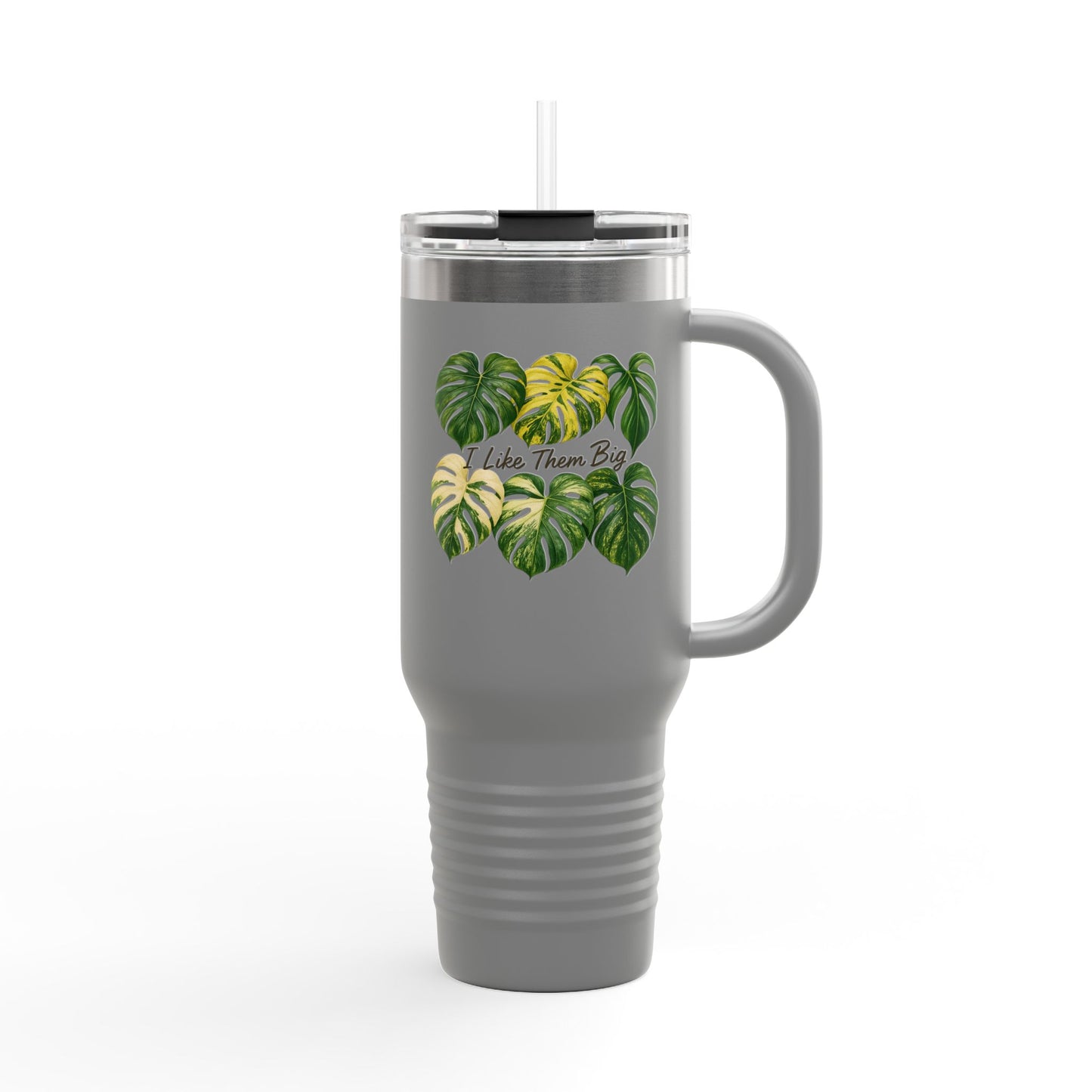 40oz Insulated Travel Mug — Monstera Leaves "I Like Them Big" Tropical Tumbler