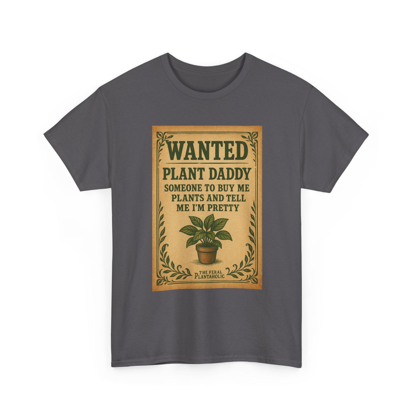 Wanted Plant Daddy Tee, Funny Plant Lover Shirt, Gift for Gardening Dad, Unisex Cotton T-Shirt, Cute Plant Dad Apparel