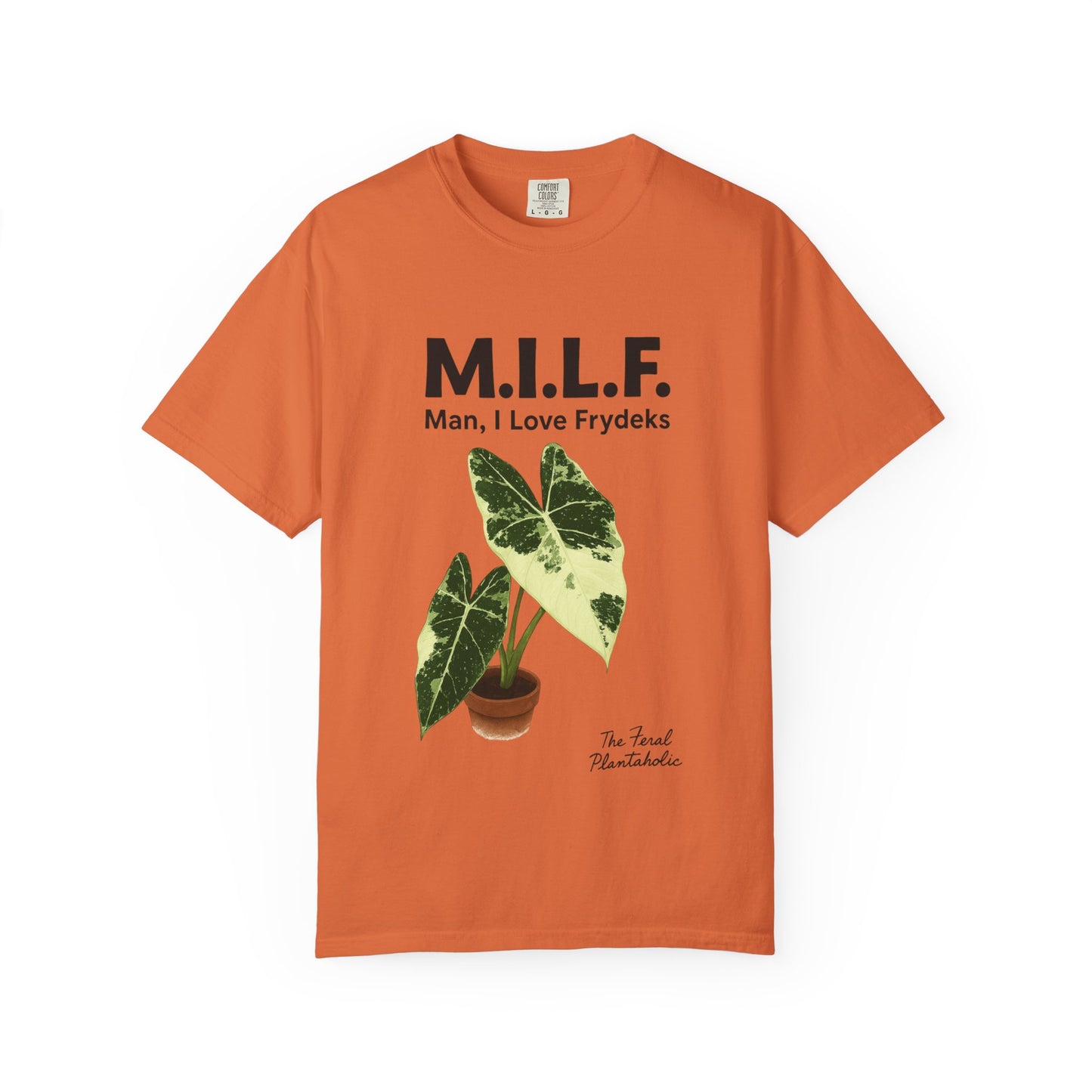 M.I.L.F. Plant Lover Unisex T-Shirt