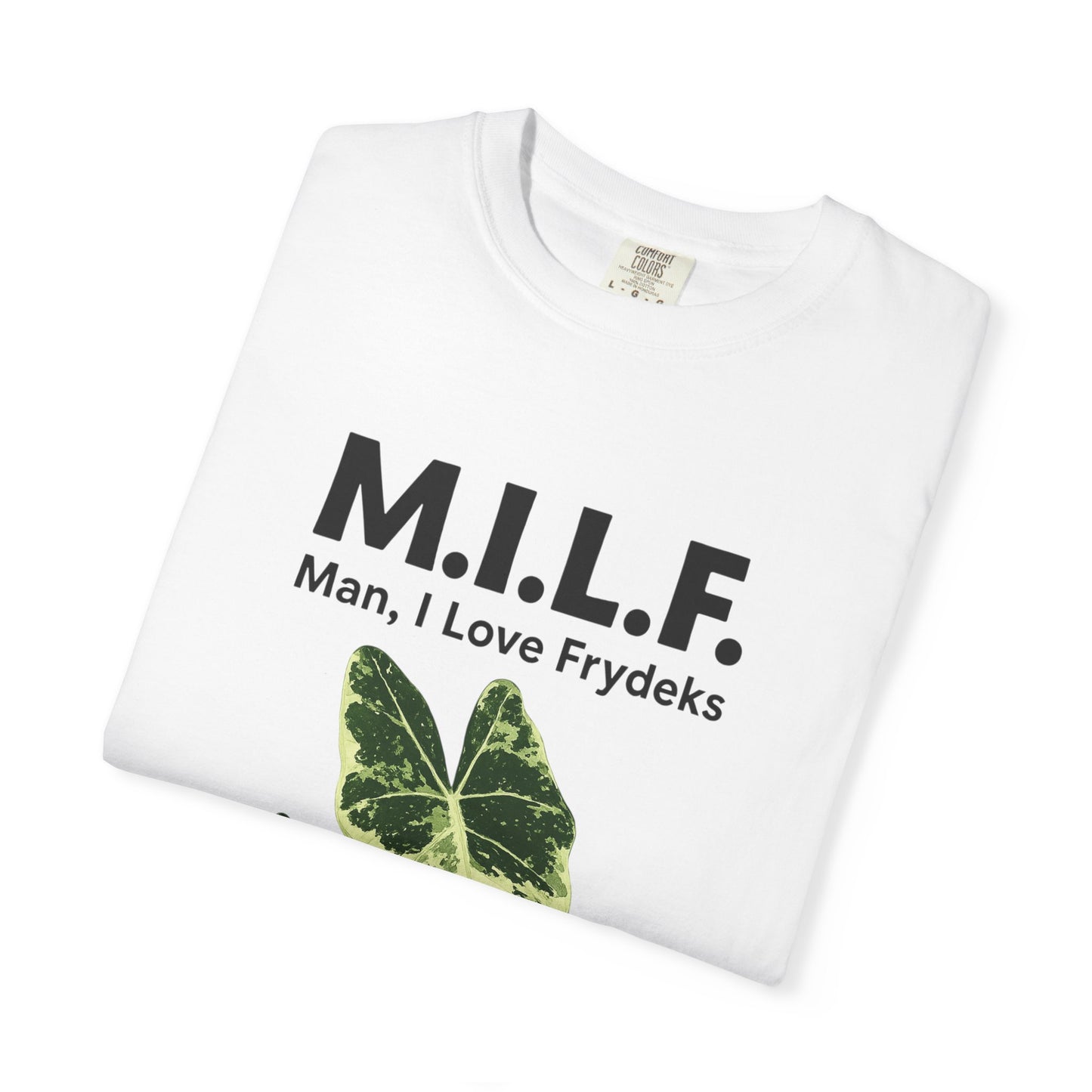 M.I.L.F. Plant Lover Unisex T-Shirt