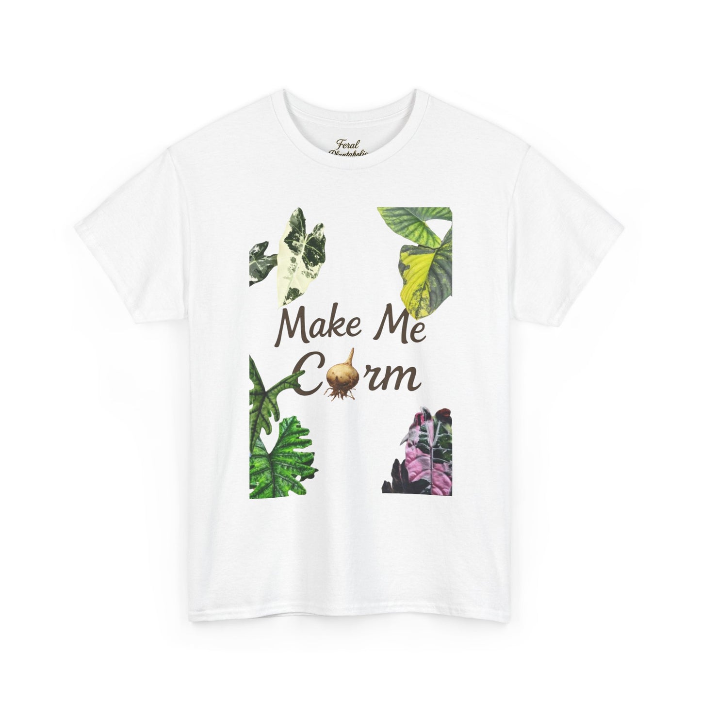 Make Me Corm Tee — Floral Graphic Cotton T‑Shirt