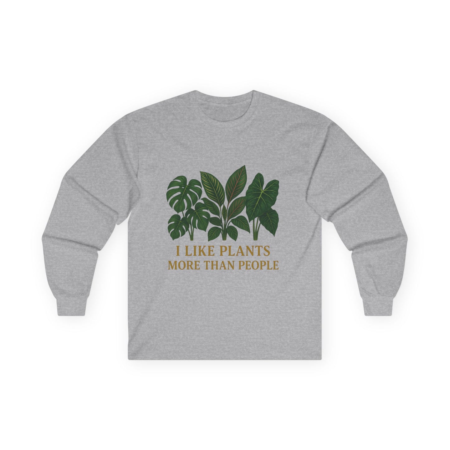 Plant Lover Long Sleeve Tee — "I Like Plants More Than People" Graphic