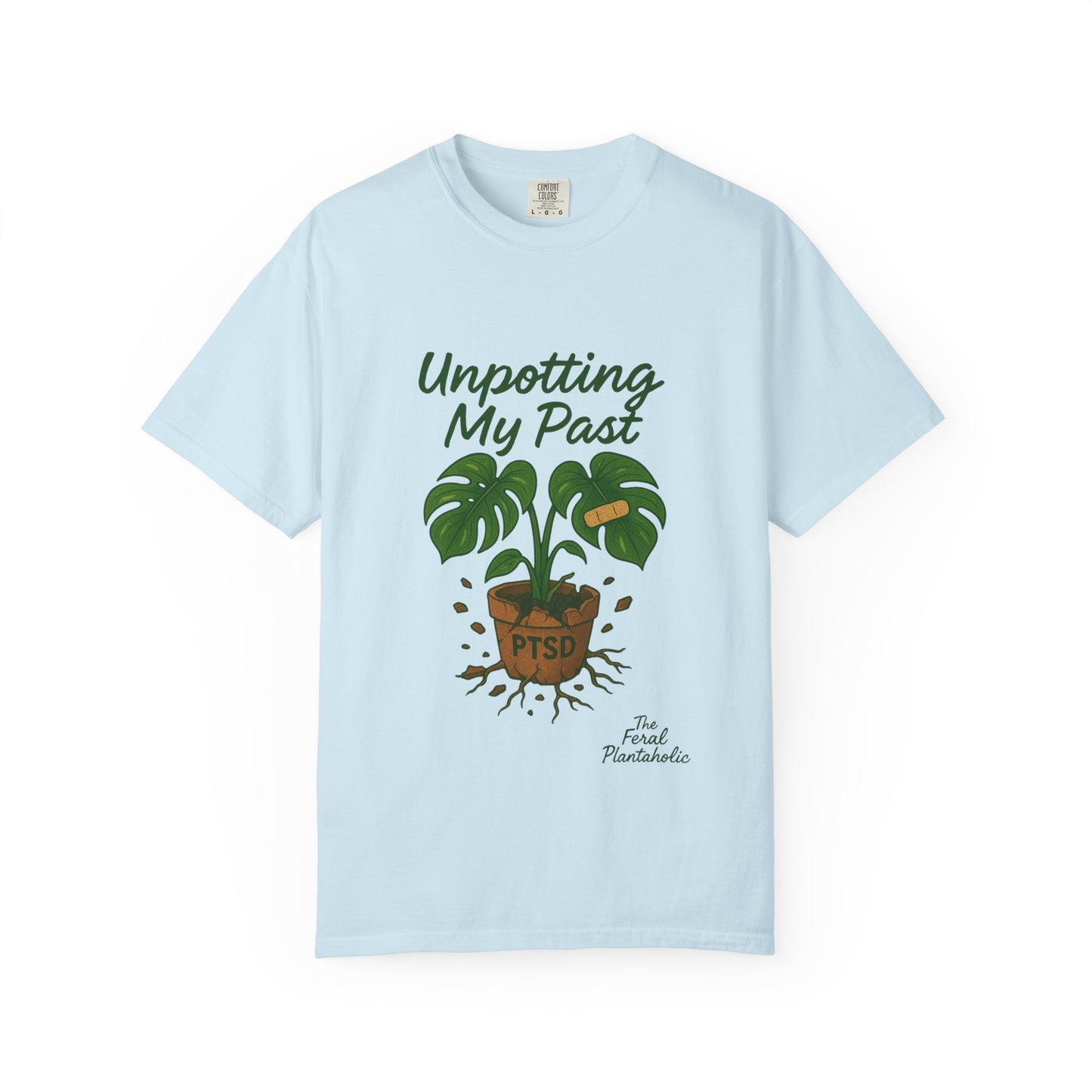 Unisex Garment-Dyed T-Shirt - "Unpotting My Past" with Monstera Design for Mental Health Awareness