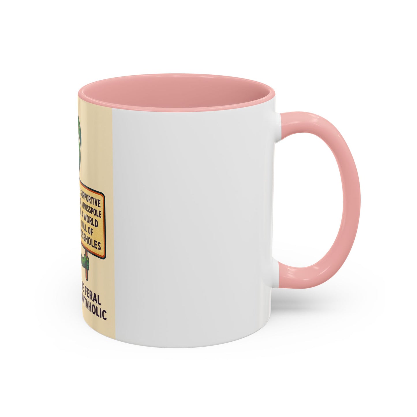Feral Plantaholic Coffee Mug - Be Supportive Like a Moss Pole, Plant Lover Gift, Gardening Humor, Eco-friendly Mug, Unique Kitchenware