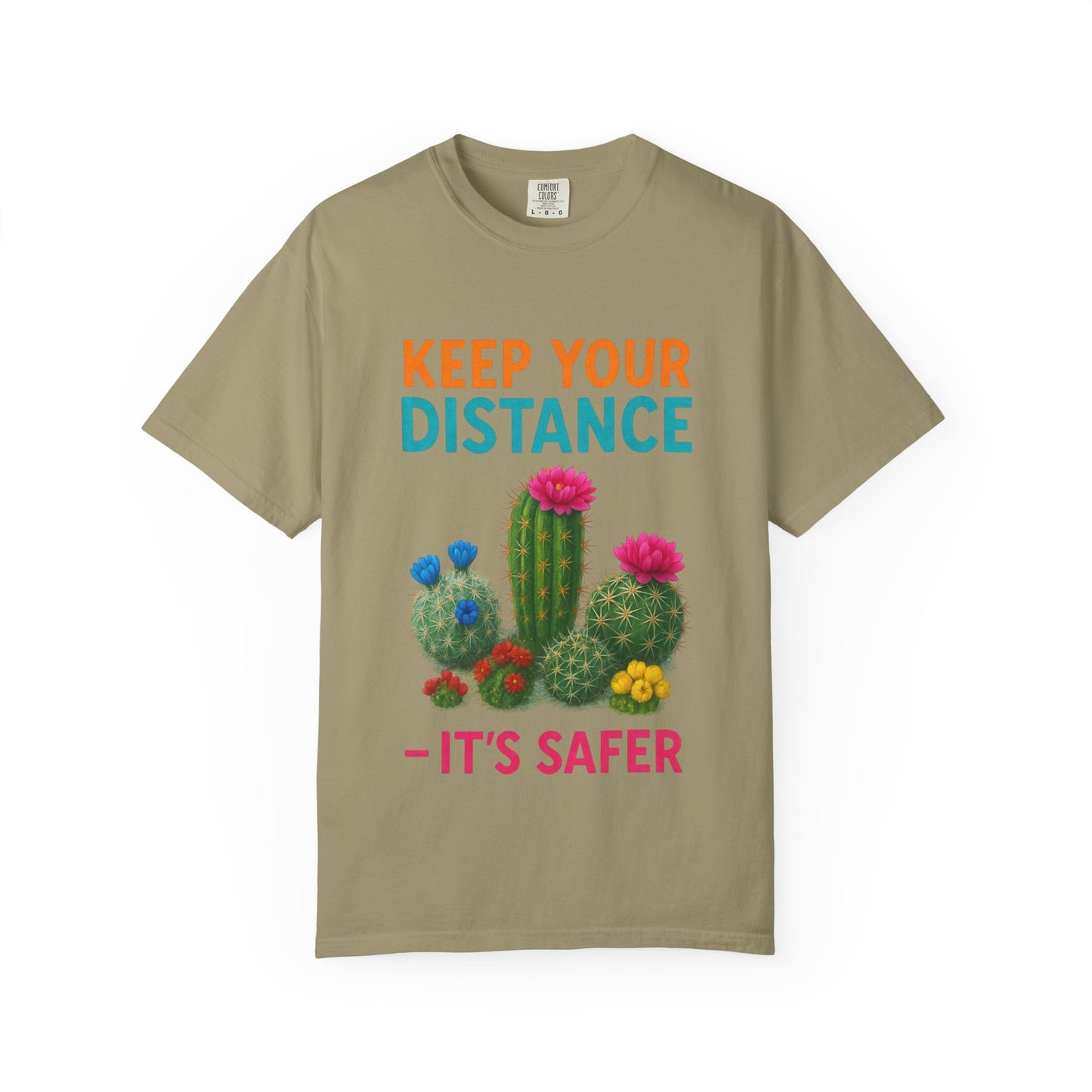 Keep Your Distance Cactus T-Shirt — "It's Safer" Humorous Social Distancing Tee