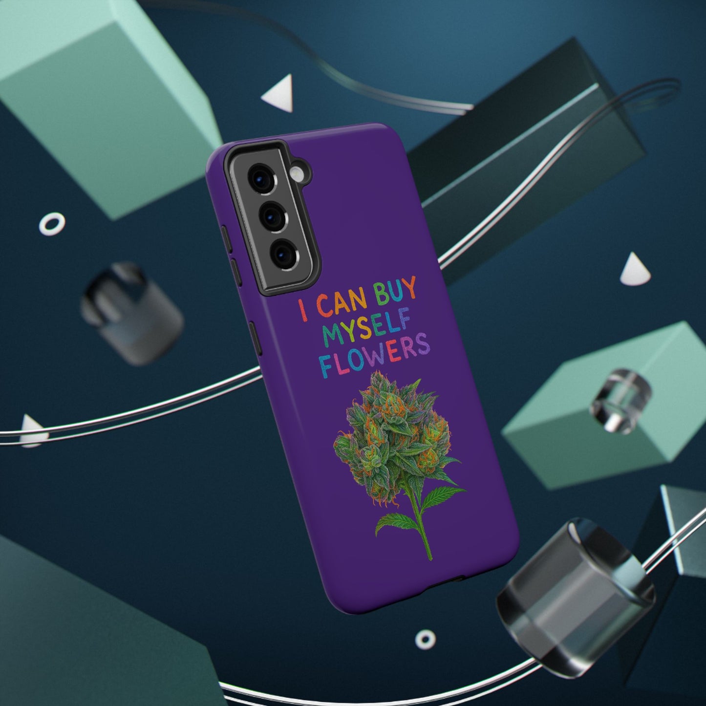 Impact-Resistant Phone Case — "I Can Buy Myself Flowers" Colorful Floral Statement