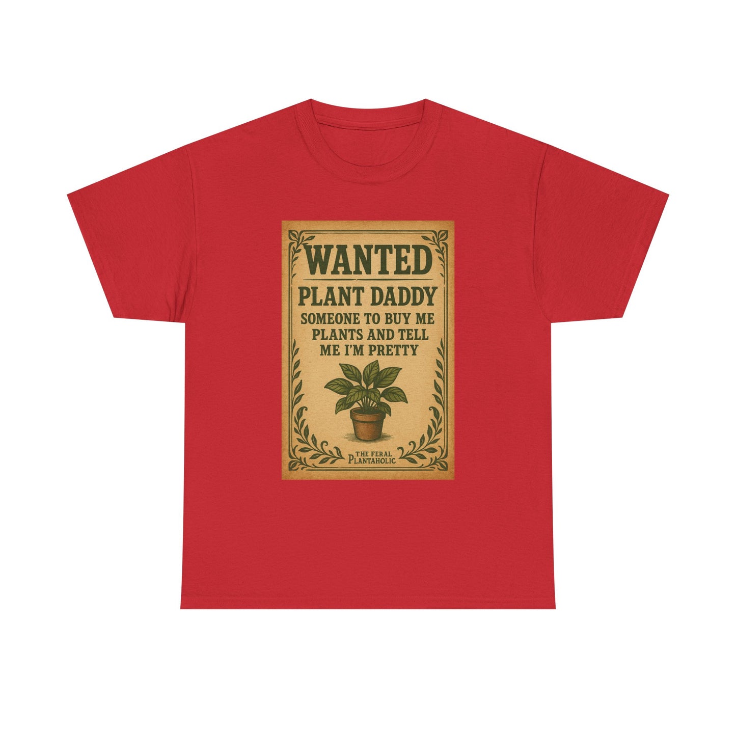 Wanted Plant Daddy Tee, Funny Plant Lover Shirt, Gift for Gardening Dad, Unisex Cotton T-Shirt, Cute Plant Dad Apparel