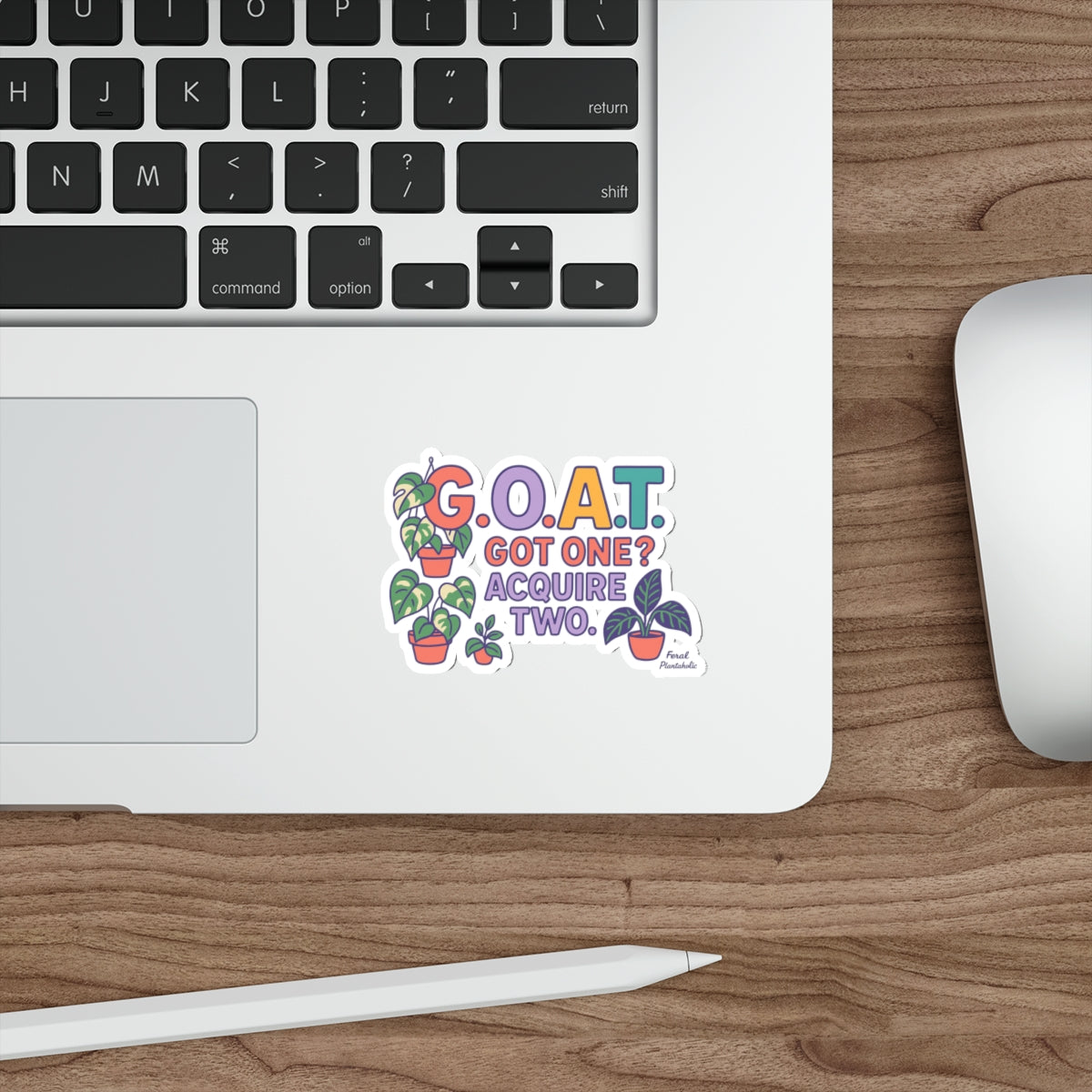 Plant Lover's GOAT Die-Cut Stickers - "G.O.A.T. Got One? Acquire Two"