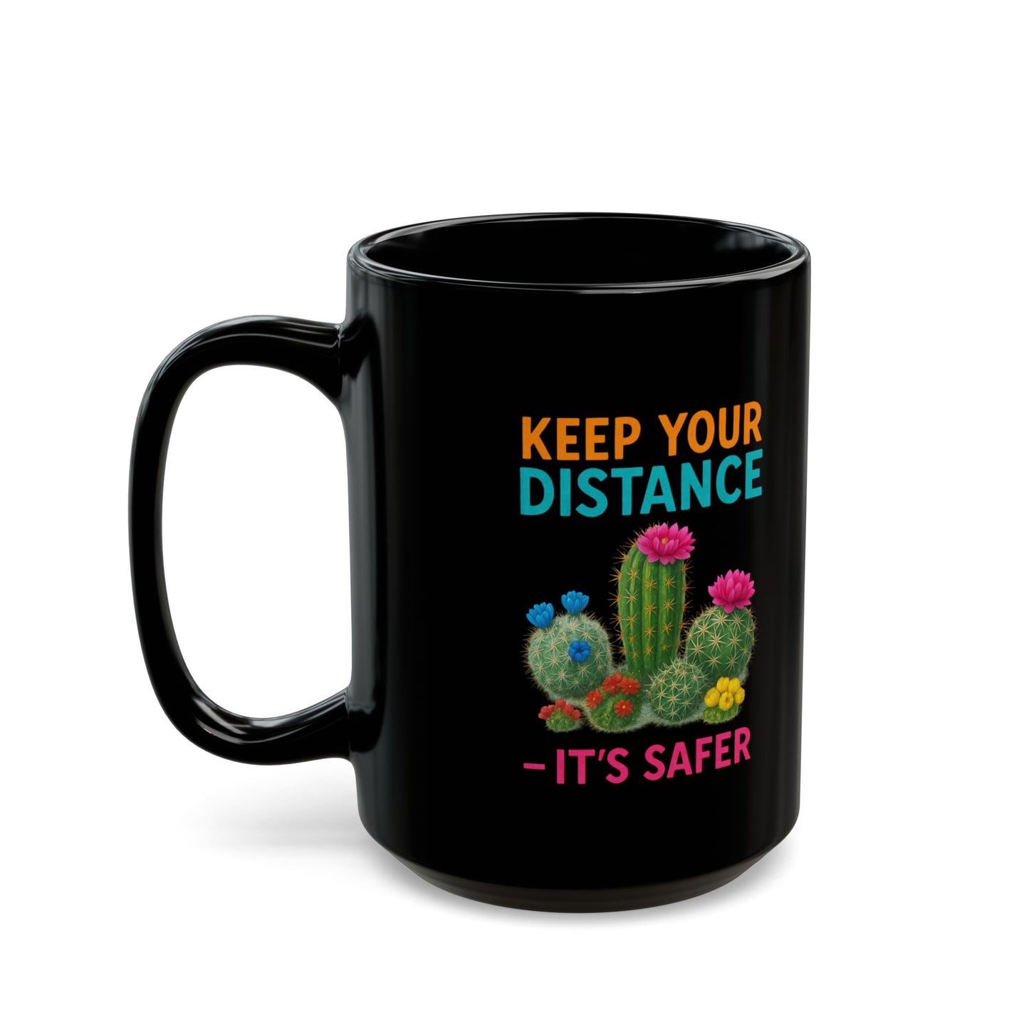 Keep Your Distance Cactus Mug — Funny COVID Social Distancing Black Coffee Cup