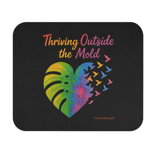 Colorful Inspirational Mouse Pad - Thriving Outside the Mold, Unique Office Decor
