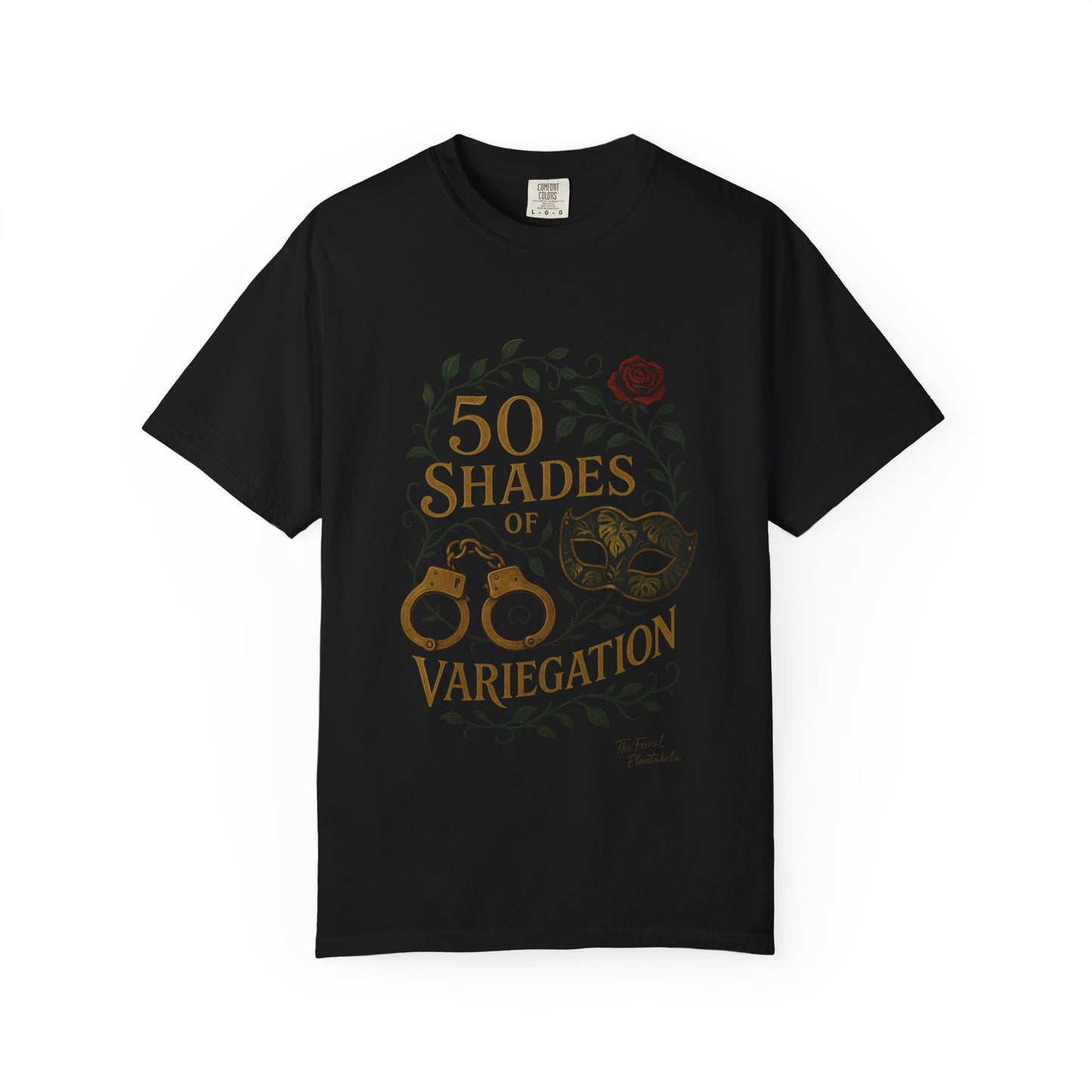 50 Shades of Variegation T-Shirt