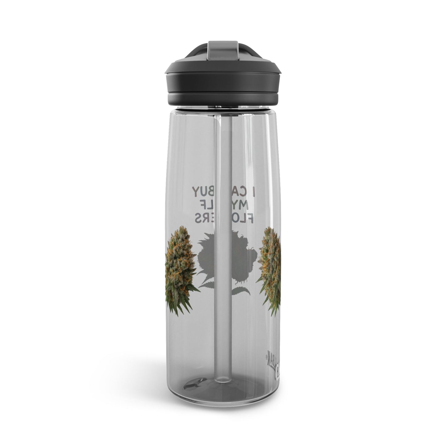 I Can Buy Myself Flowers CamelBak Water Bottle — 20/25oz Clear Motivational Hydration Bottle