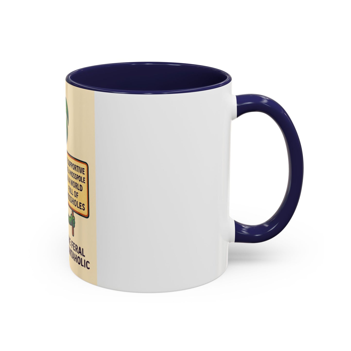 Feral Plantaholic Coffee Mug - Be Supportive Like a Moss Pole, Plant Lover Gift, Gardening Humor, Eco-friendly Mug, Unique Kitchenware