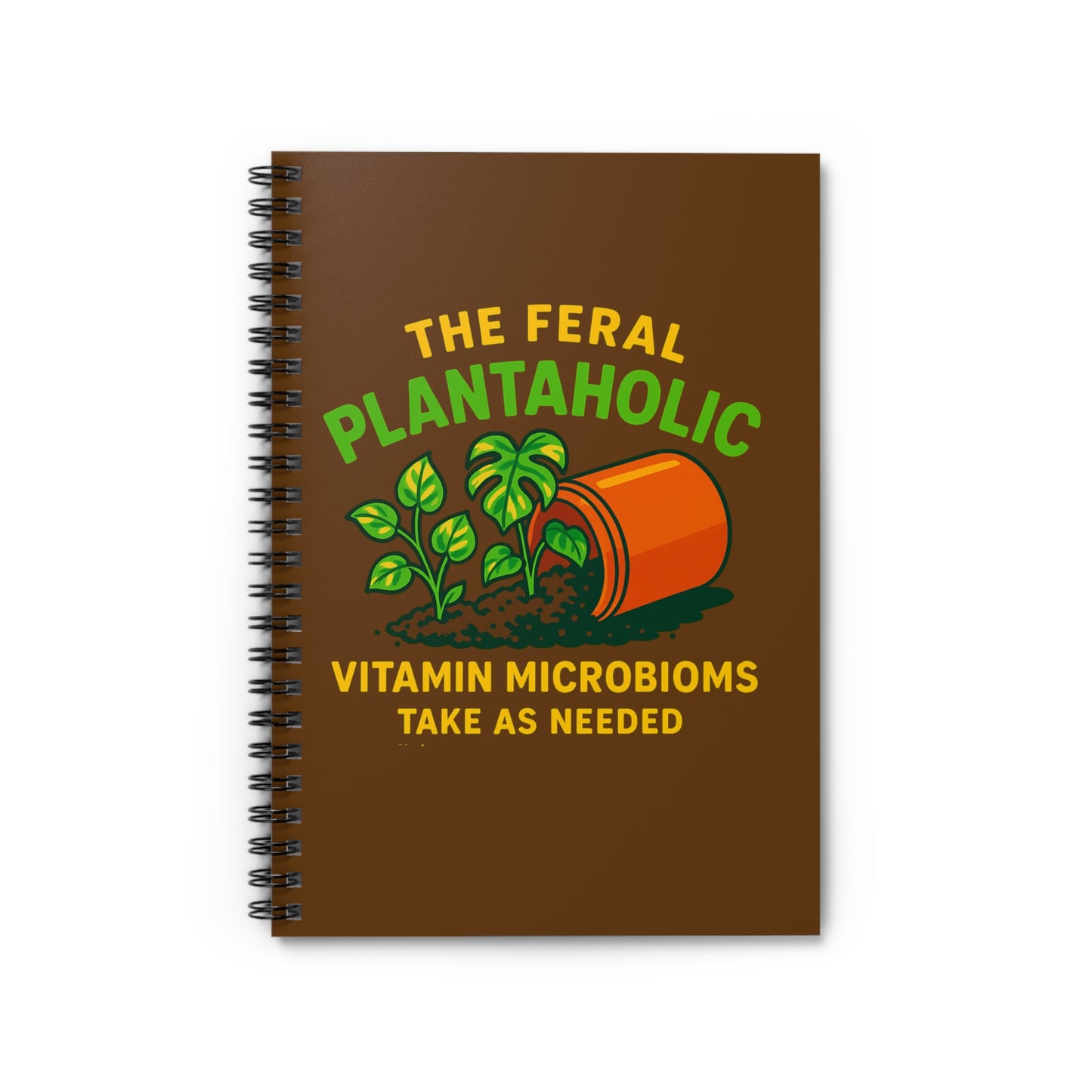 Feral Plantaholic Spiral Notebook - Perfect for Gardeners, Plant Lovers, and Nature Enthusiasts, Gift for Plant Moms, Journals, [...]