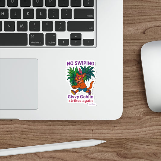 Playful Die-Cut Stickers - "No Swiping!" with Givvy Goblin Design