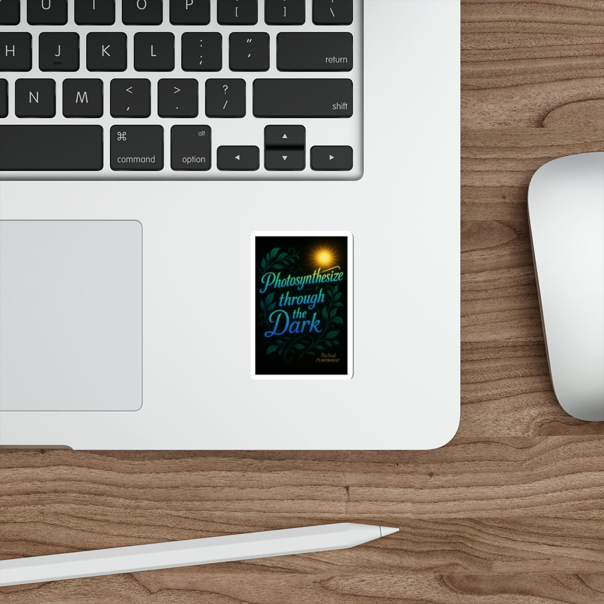 Photosynthesize Through the Dark Die-Cut Stickers | Inspirational Nature Art for Laptops & Water Bottles