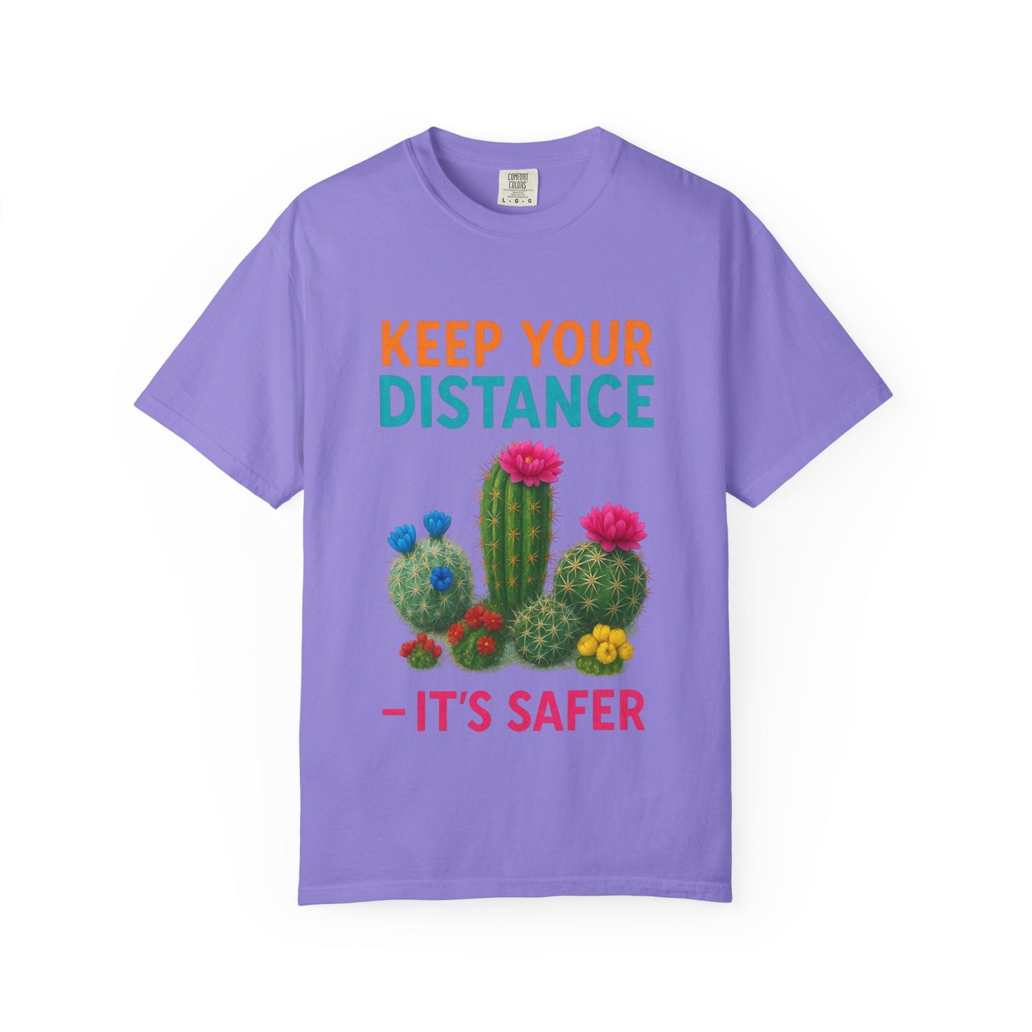 Keep Your Distance Cactus T-Shirt — "It's Safer" Humorous Social Distancing Tee