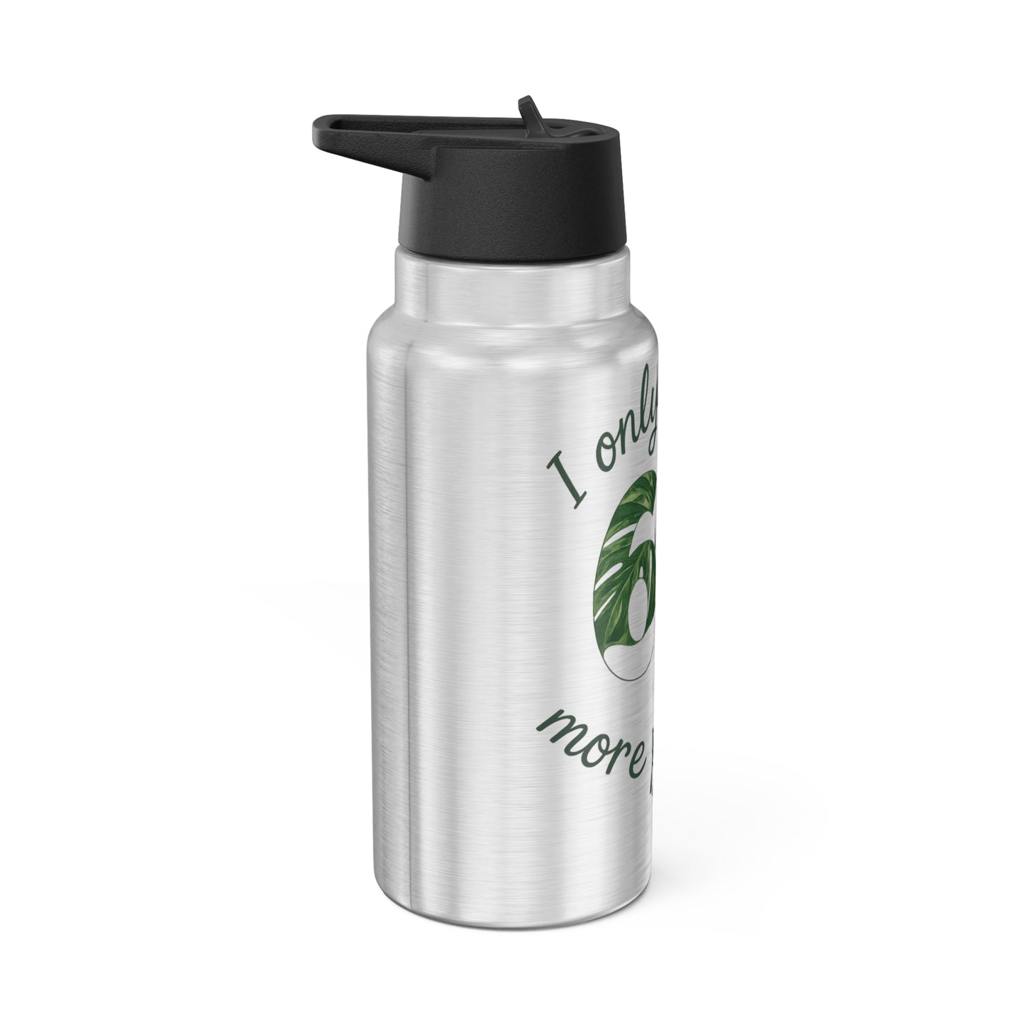 32oz Plant Lover Tumbler — “I Only Bought 67 More Plants” Travel Bottle