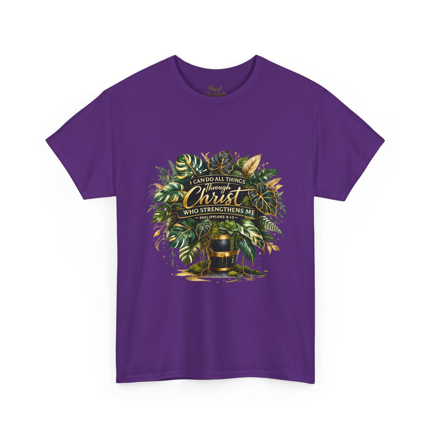Christian Faith T-Shirt — "Christ Who Strengthens Me" Botanical Design