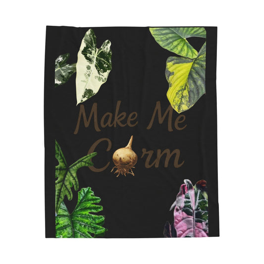 Make Me Grow Plant Lover Velveteen Plush Blanket — Botanical Throw for Gardeners & Indoor Plant Parents