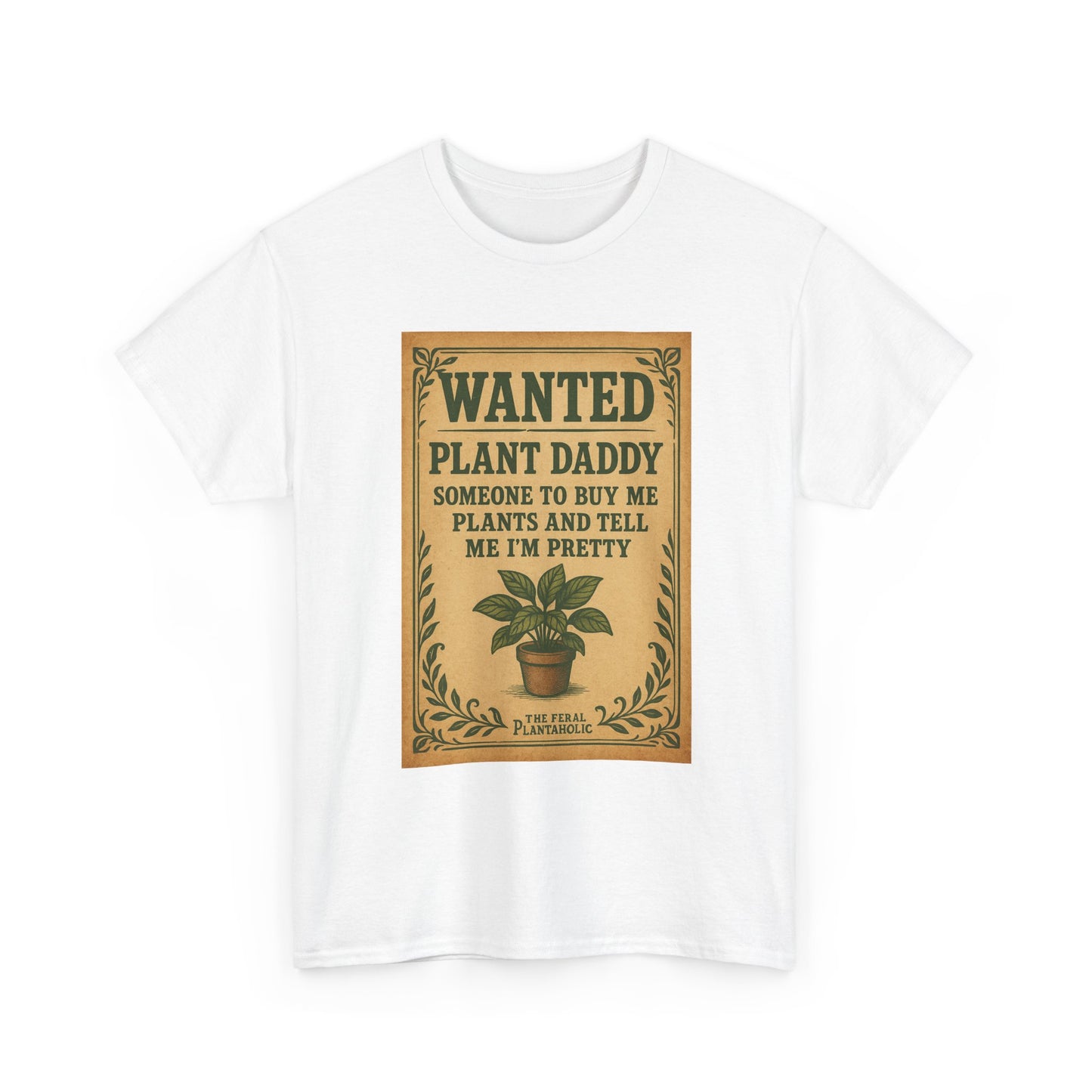 Wanted Plant Daddy Tee, Funny Plant Lover Shirt, Gift for Gardening Dad, Unisex Cotton T-Shirt, Cute Plant Dad Apparel