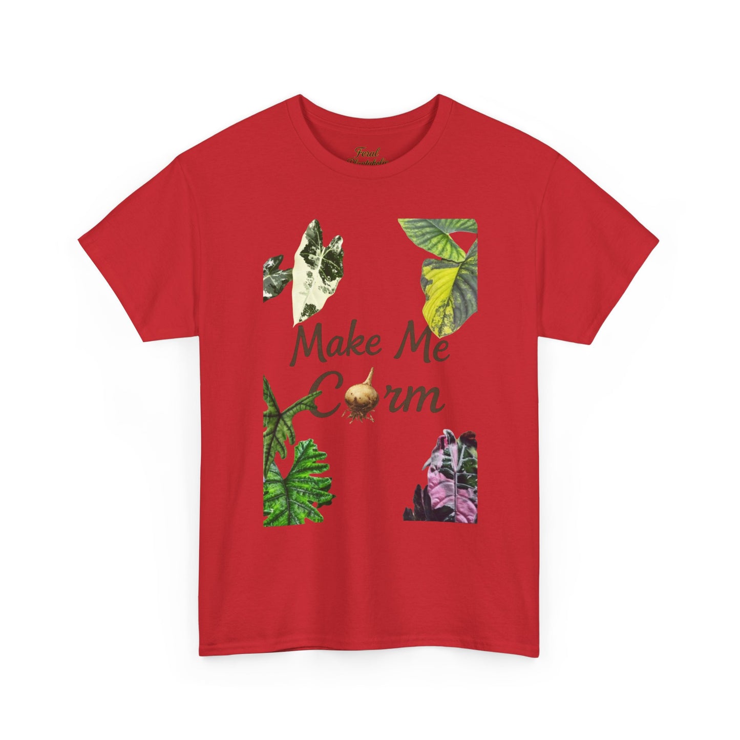 Make Me Corm Tee — Floral Graphic Cotton T‑Shirt