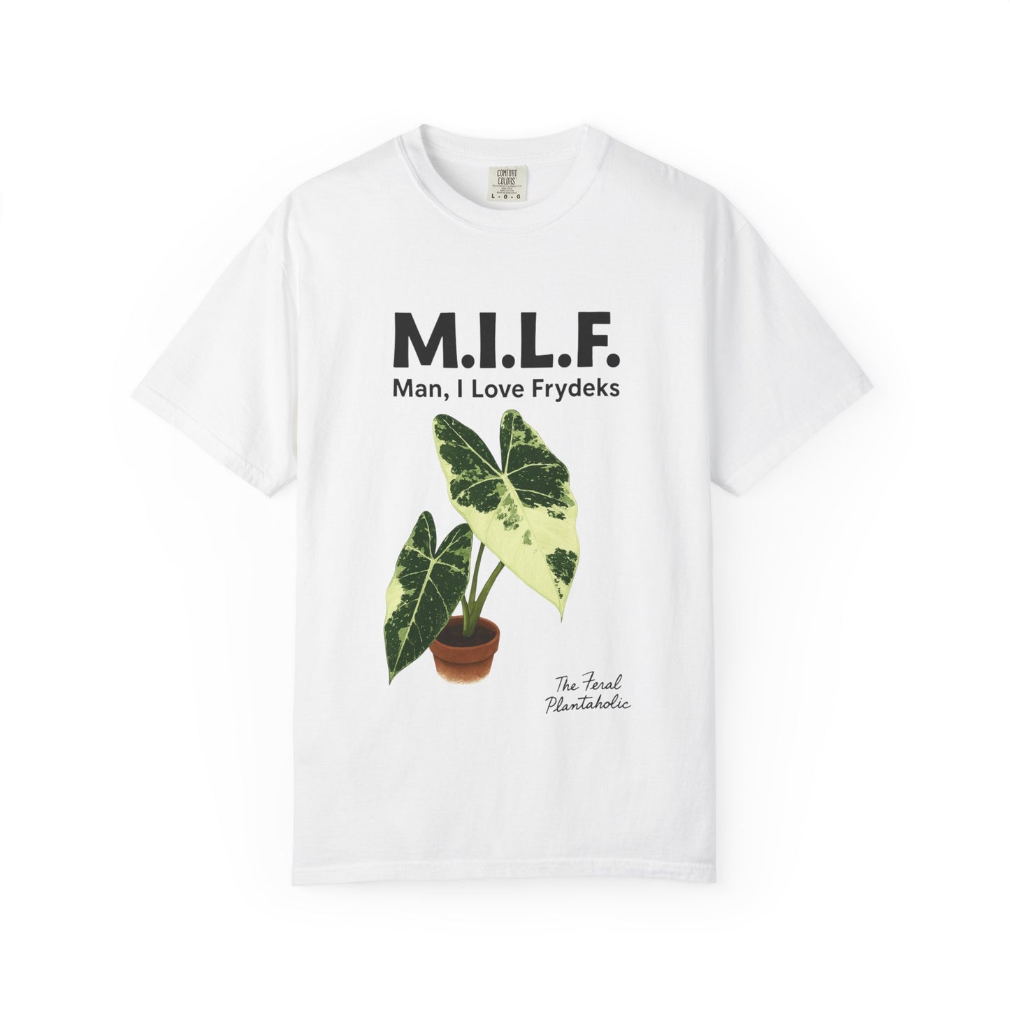 M.I.L.F. Plant Lover Unisex T-Shirt