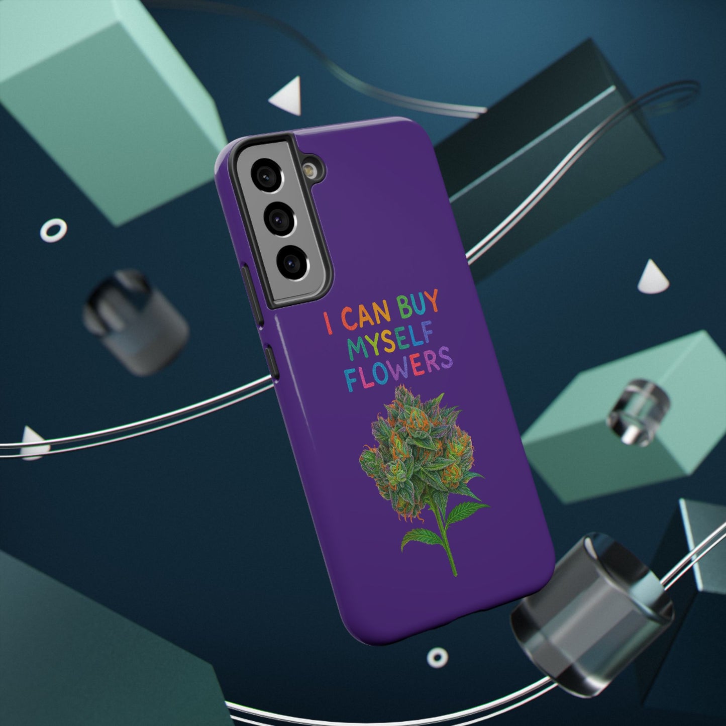 Impact-Resistant Phone Case — "I Can Buy Myself Flowers" Colorful Floral Statement