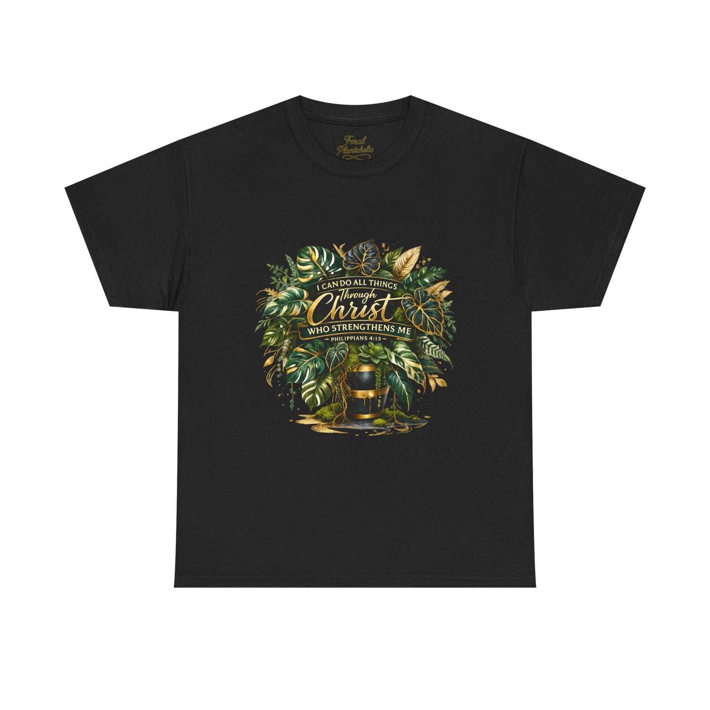 Christian Faith T-Shirt — "Christ Who Strengthens Me" Botanical Design