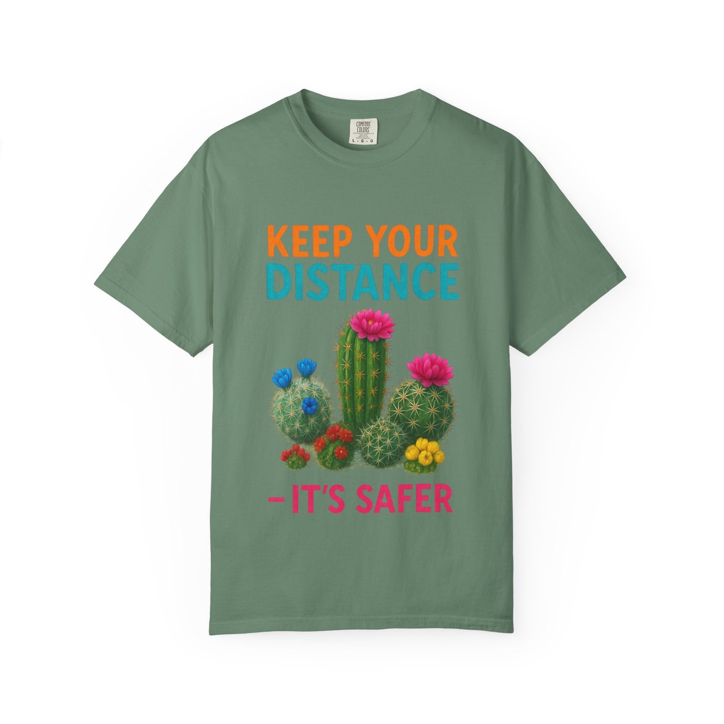 Keep Your Distance Cactus T-Shirt — "It's Safer" Humorous Social Distancing Tee