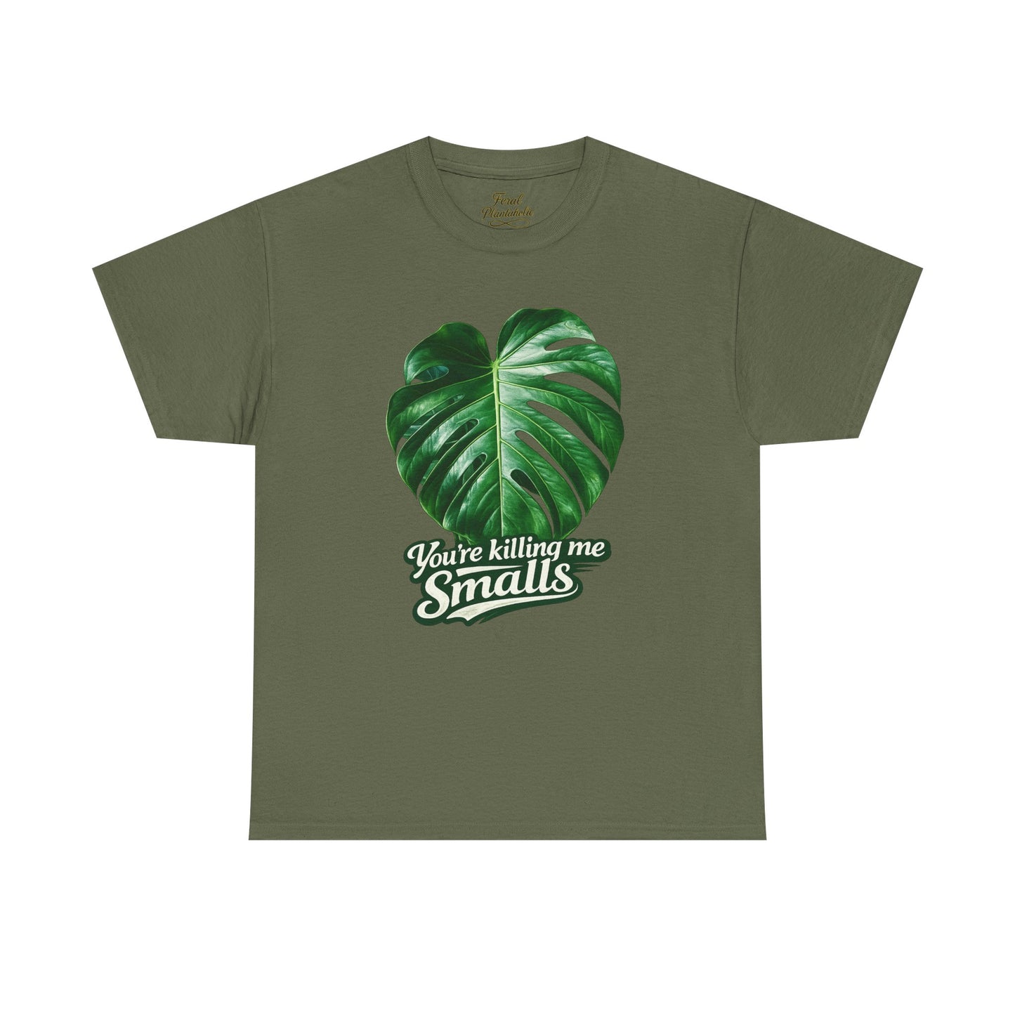 T‑Shirt — "You’re Killing Me Smalls" Monstera Leaf Vintage Graphic Tee