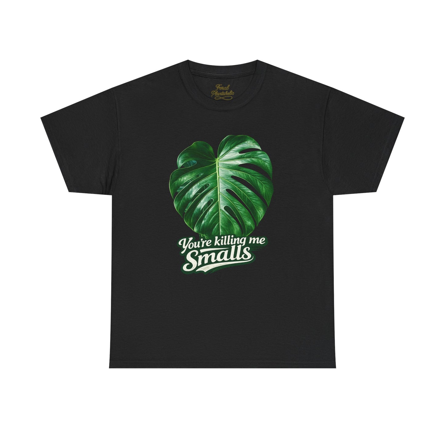 T‑Shirt — "You’re Killing Me Smalls" Monstera Leaf Vintage Graphic Tee