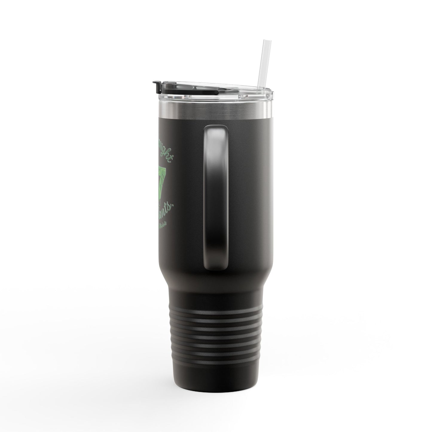 40oz Insulated Travel Mug – "I Only Bought 67 More Plants" Garden Lover Tumbler
