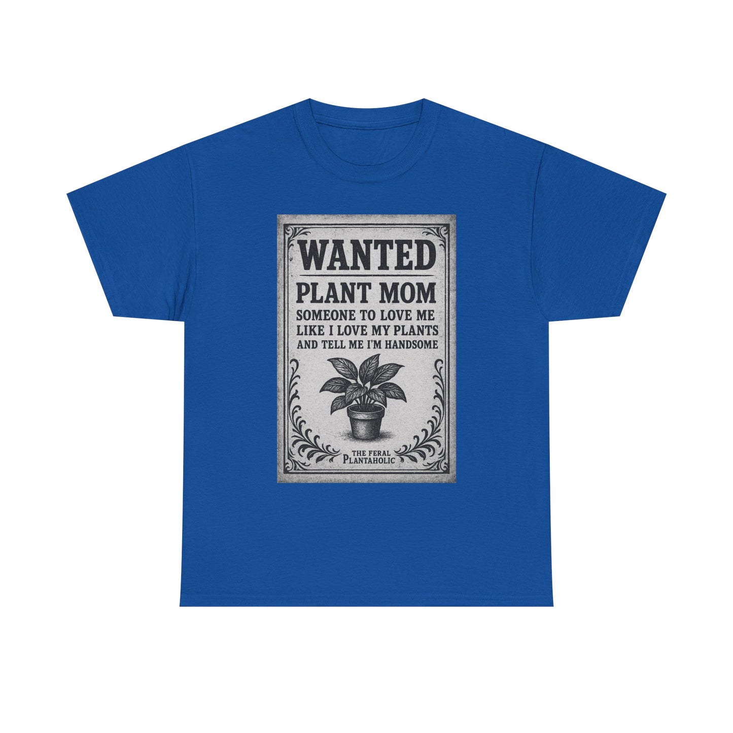Wanted Plant Mom Unisex Heavy Cotton Tee, Plant Lover Gift, Gardening Shirt, Botanical Humor Tee, Houseplant Mom Apparel