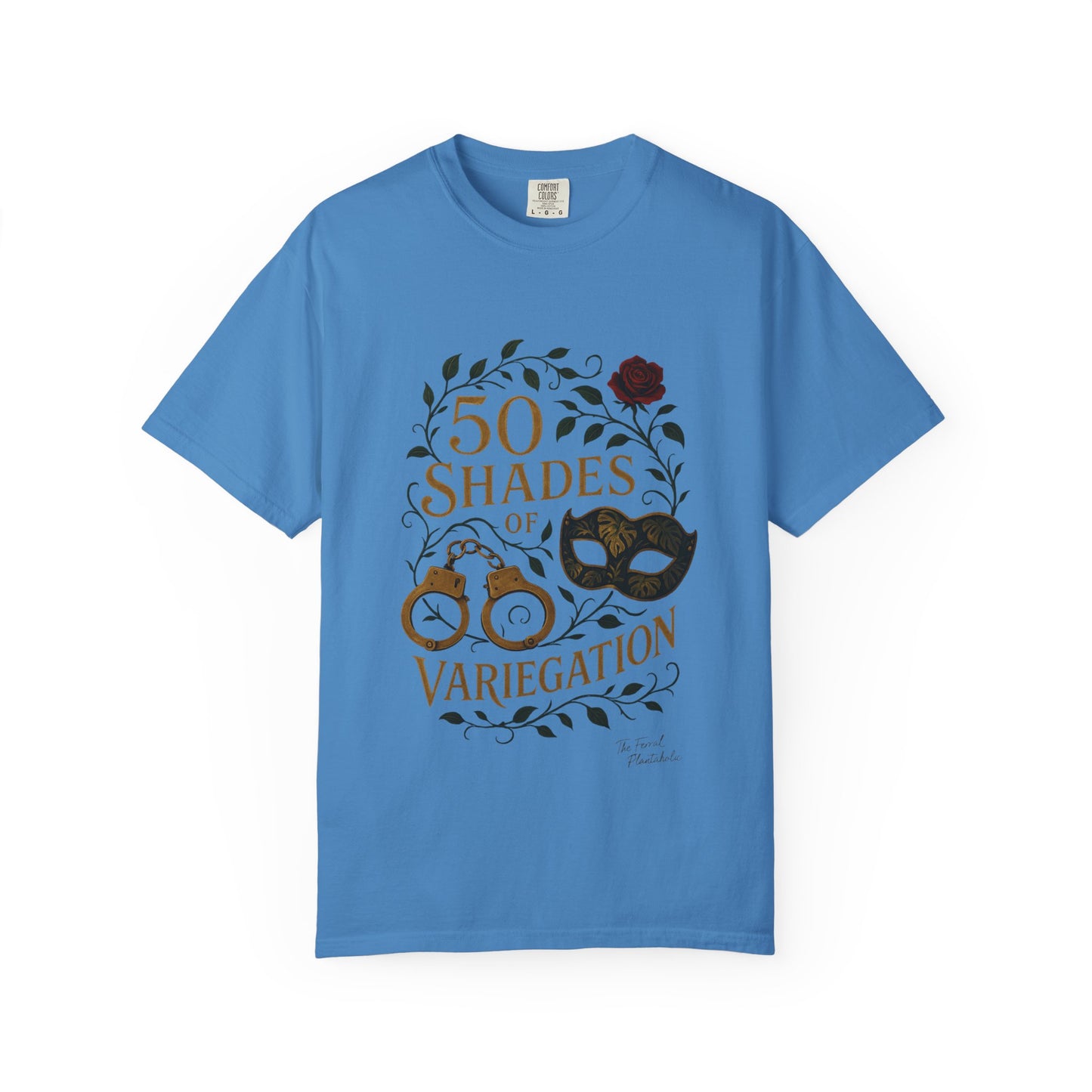 50 Shades of Variegation T-Shirt
