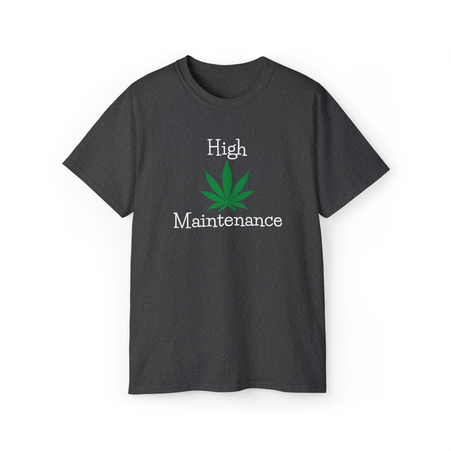 High Maintenance Cannabis Tee