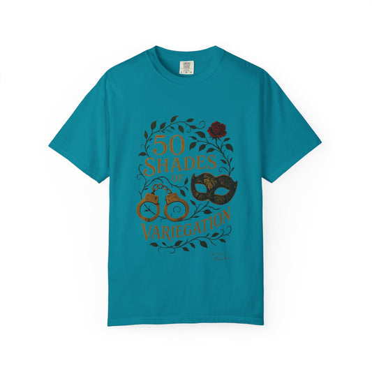 50 Shades of Variegation T-Shirt
