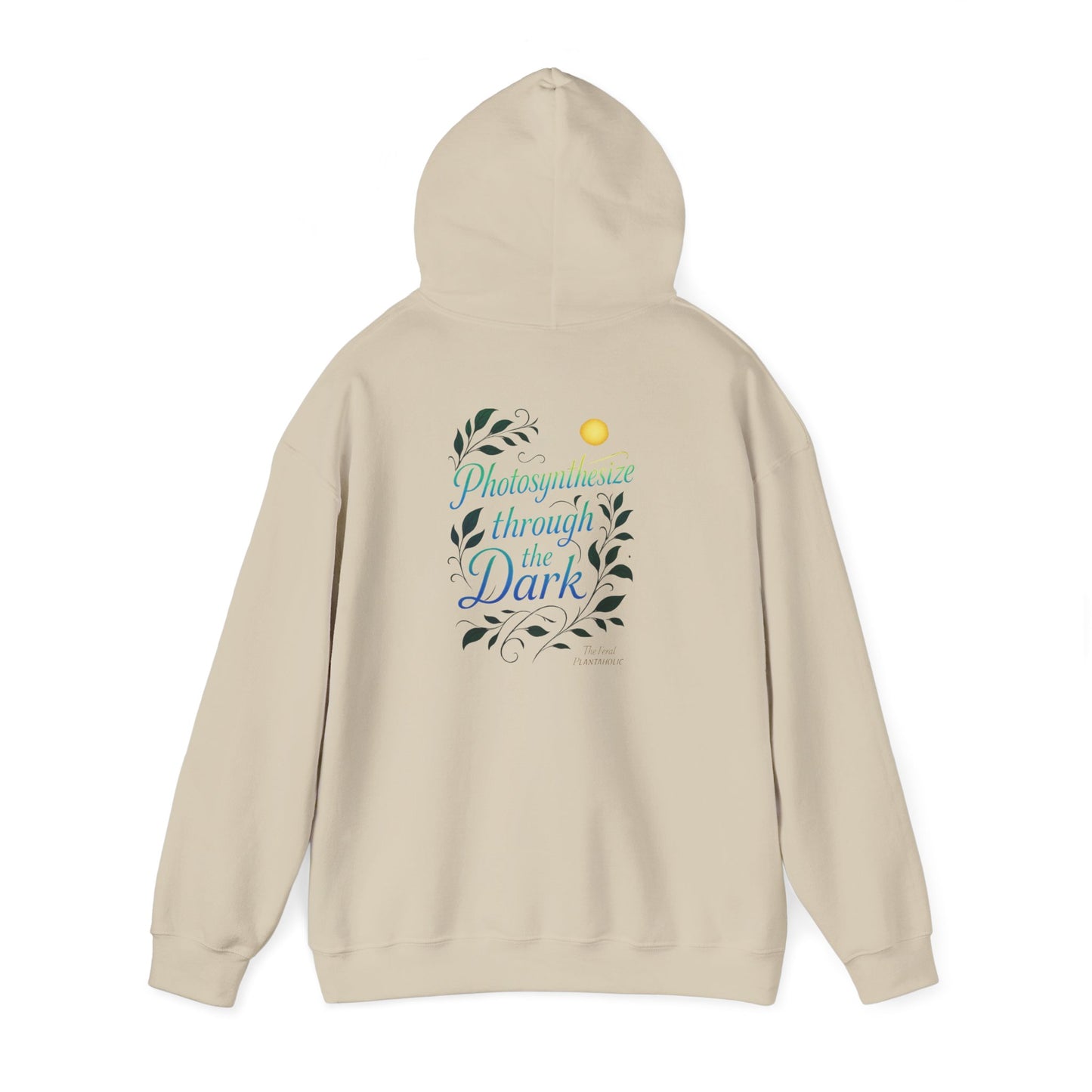 Eco-Friendly Graphic Hoodie for Nature Lovers - 'Photosynthesize through the Dark', Cozy Sweatshirt for Earth Day, Gift for Plant [...]