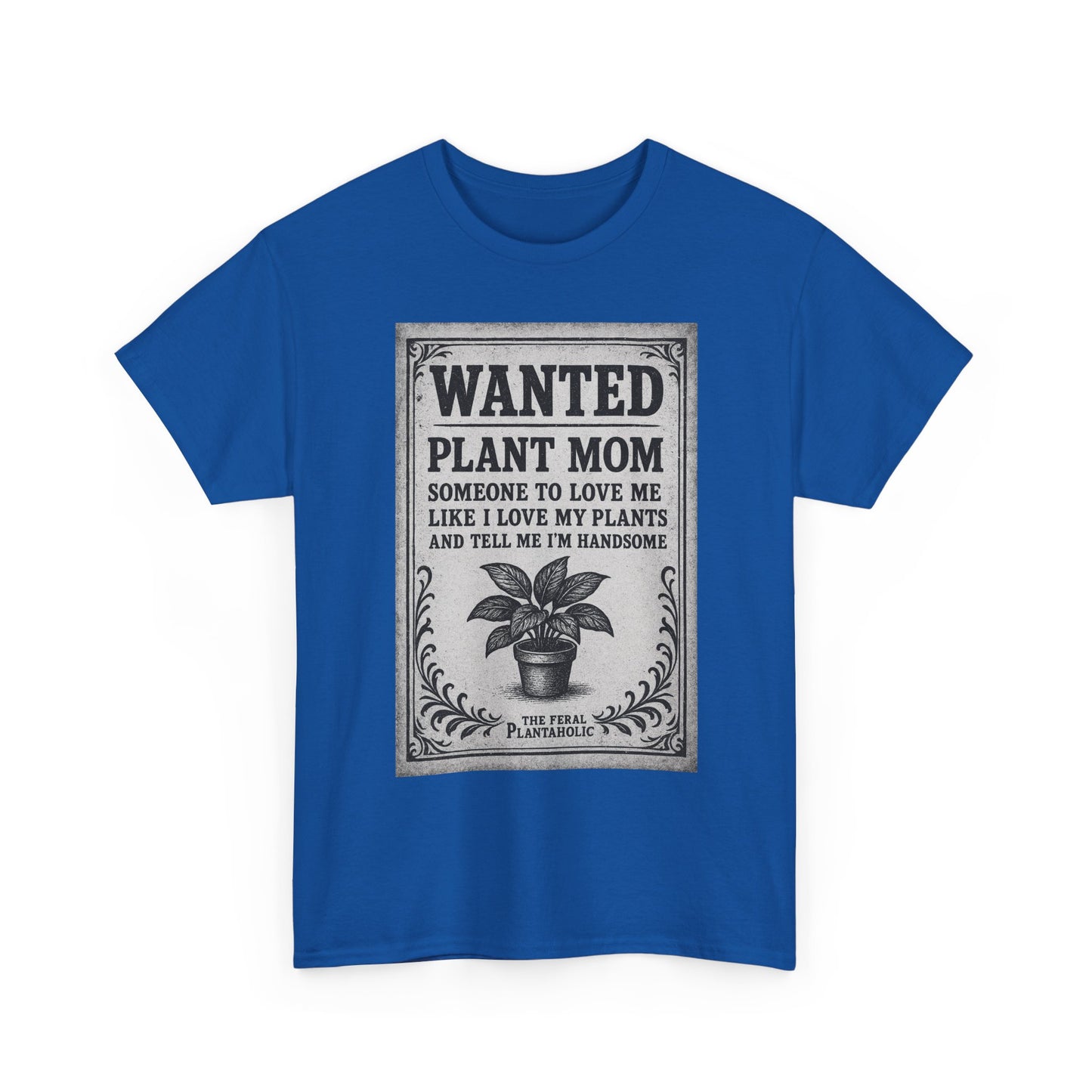 Wanted Plant Mom Unisex Heavy Cotton Tee, Plant Lover Gift, Gardening Shirt, Botanical Humor Tee, Houseplant Mom Apparel