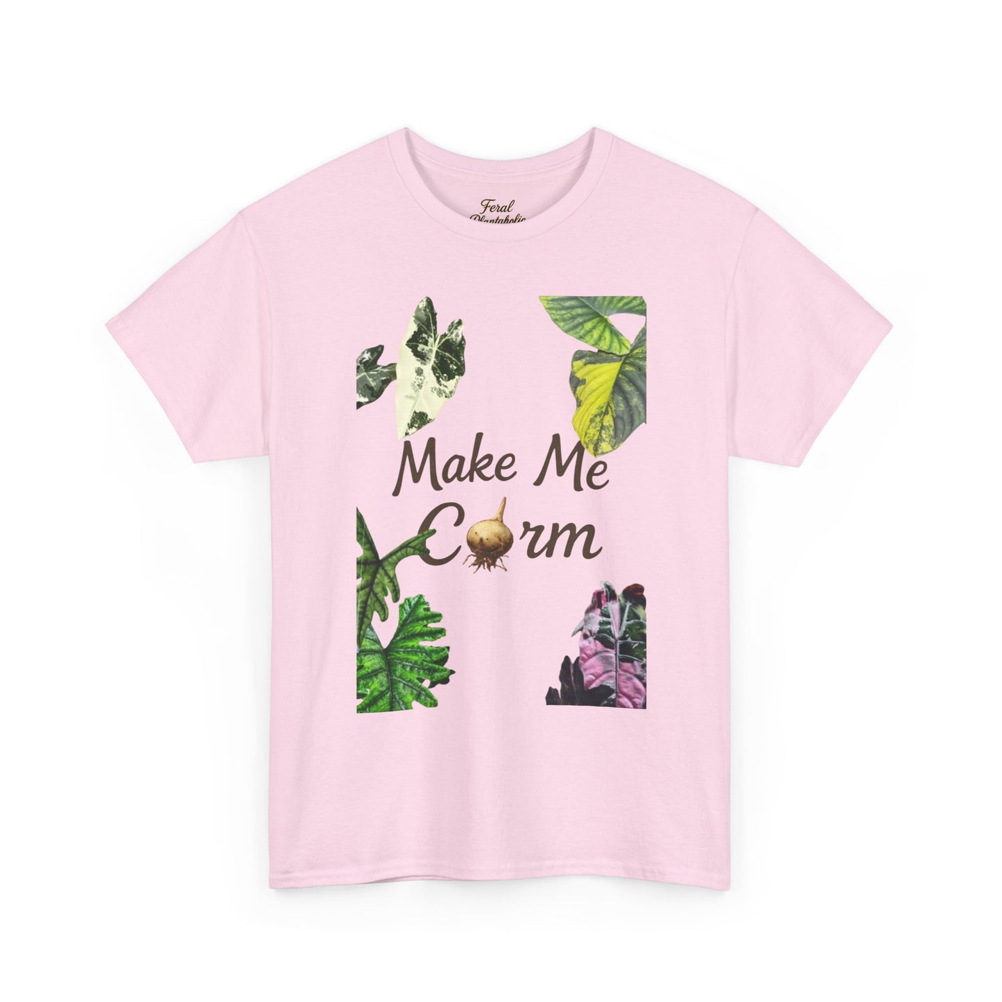 Make Me Corm Tee — Floral Graphic Cotton T‑Shirt