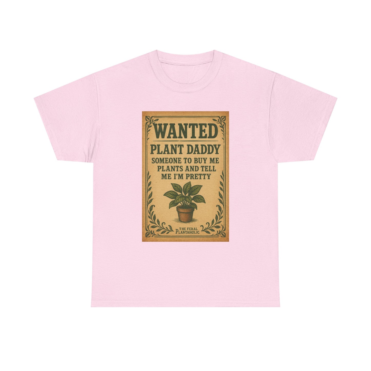 Wanted Plant Daddy Tee, Funny Plant Lover Shirt, Gift for Gardening Dad, Unisex Cotton T-Shirt, Cute Plant Dad Apparel