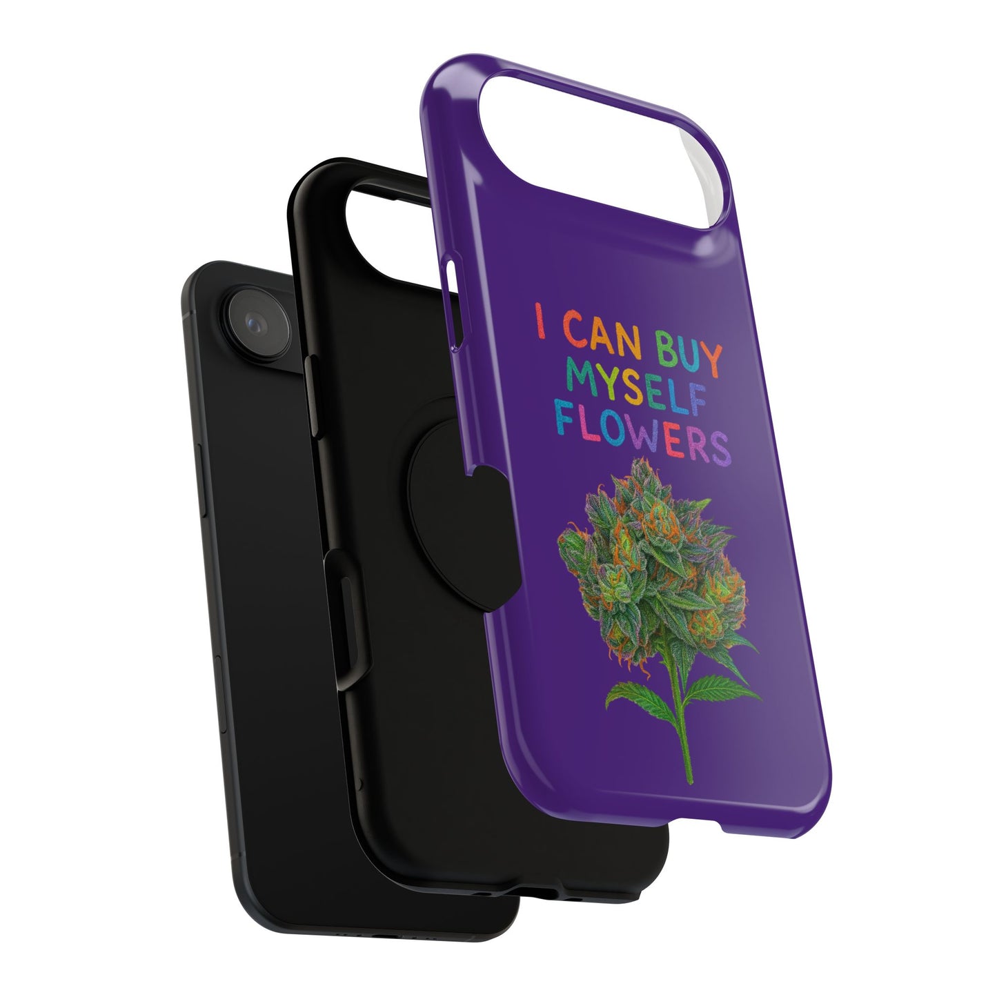 Impact-Resistant Phone Case — "I Can Buy Myself Flowers" Colorful Floral Statement