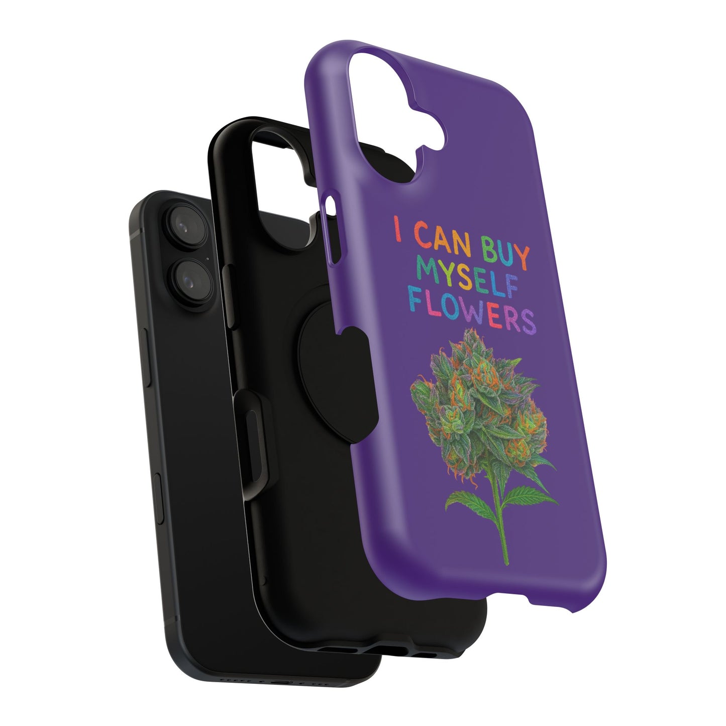 Impact-Resistant Phone Case — "I Can Buy Myself Flowers" Colorful Floral Statement