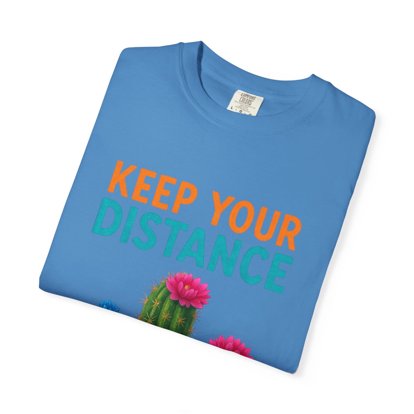 Keep Your Distance Cactus T-Shirt — "It's Safer" Humorous Social Distancing Tee