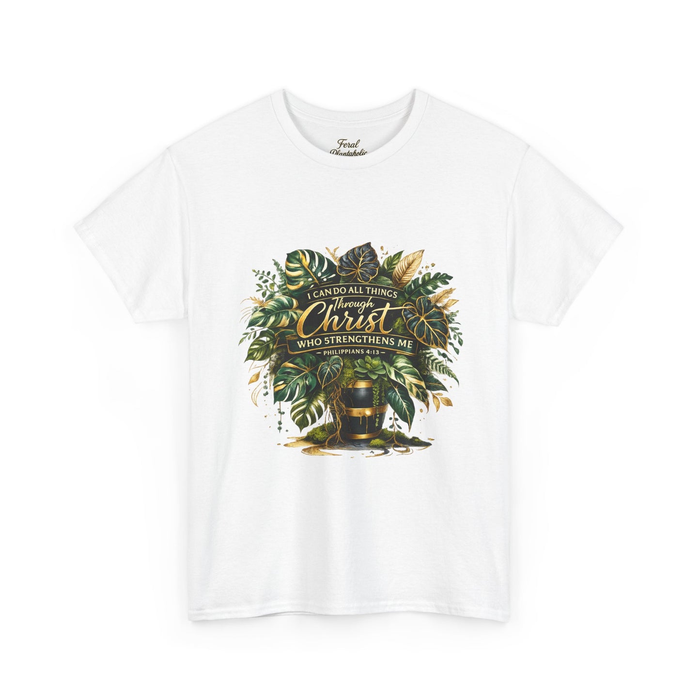 Christian Faith T-Shirt — "Christ Who Strengthens Me" Botanical Design