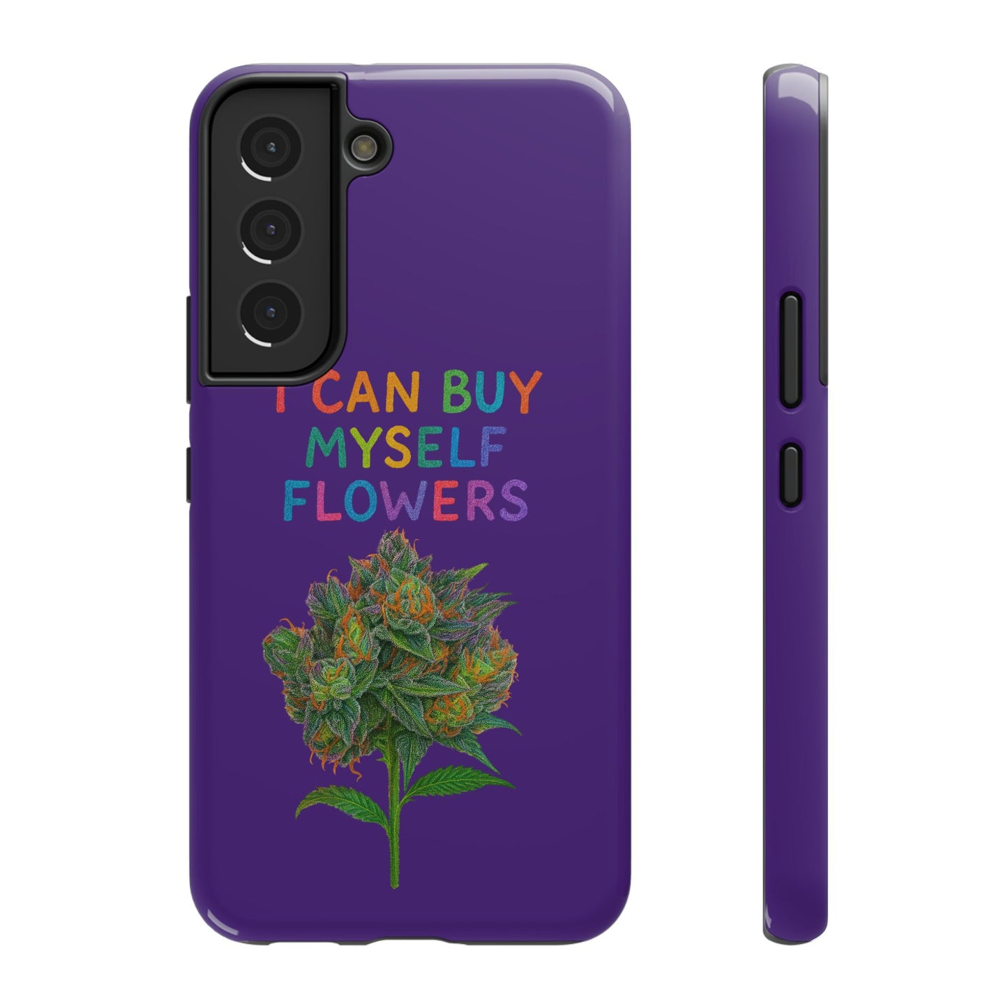 Impact-Resistant Phone Case — "I Can Buy Myself Flowers" Colorful Floral Statement