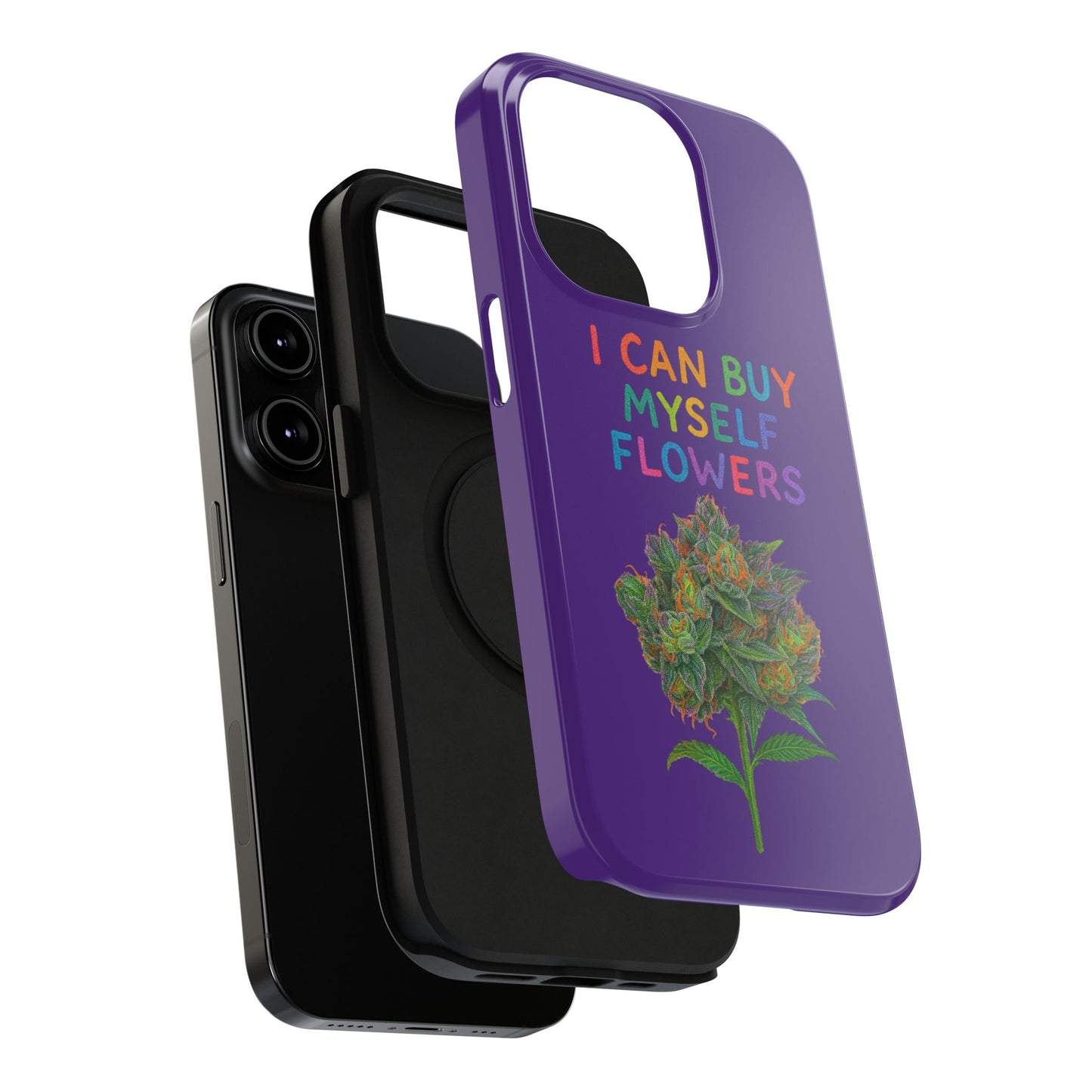 Impact-Resistant Phone Case — "I Can Buy Myself Flowers" Colorful Floral Statement