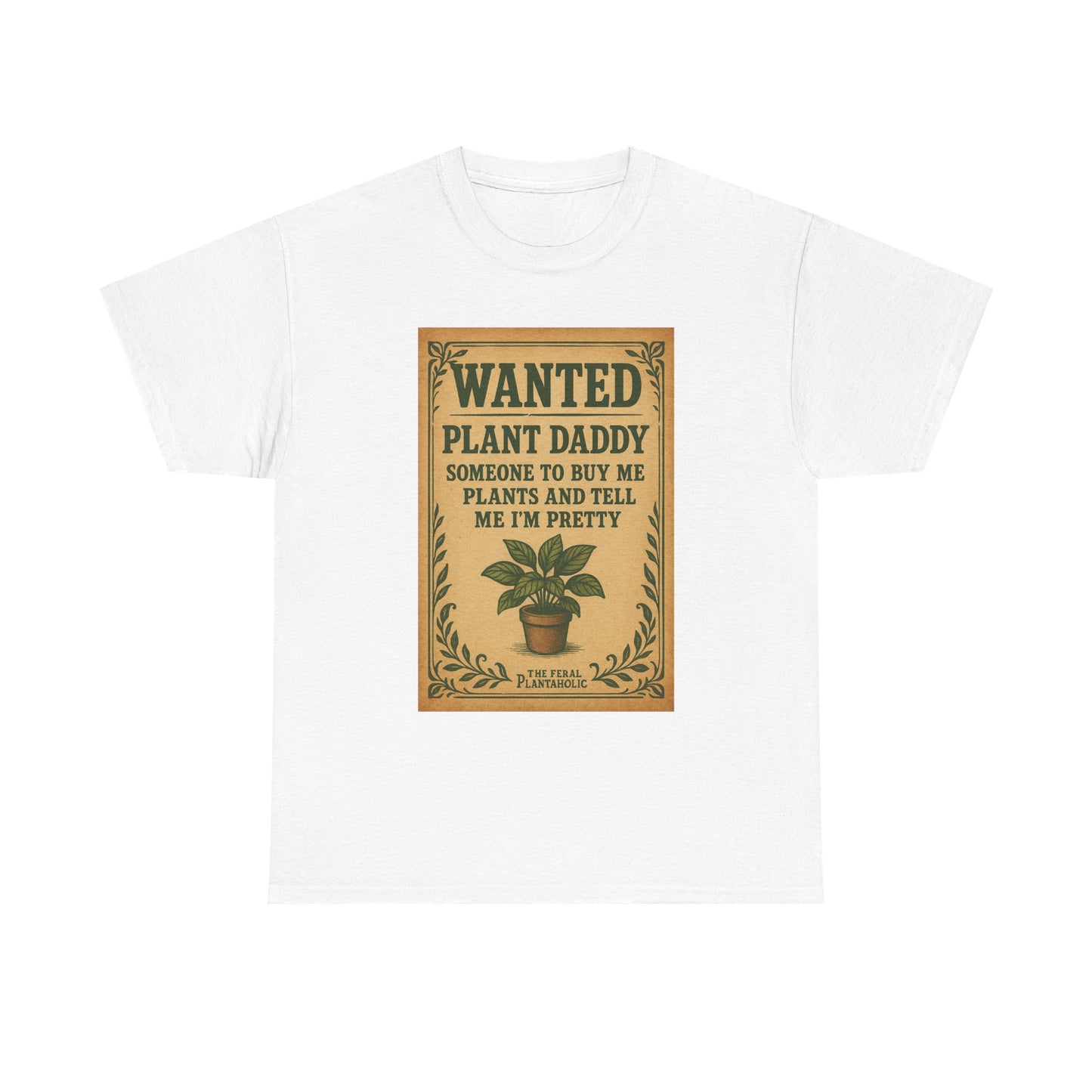 Wanted Plant Daddy Tee, Funny Plant Lover Shirt, Gift for Gardening Dad, Unisex Cotton T-Shirt, Cute Plant Dad Apparel