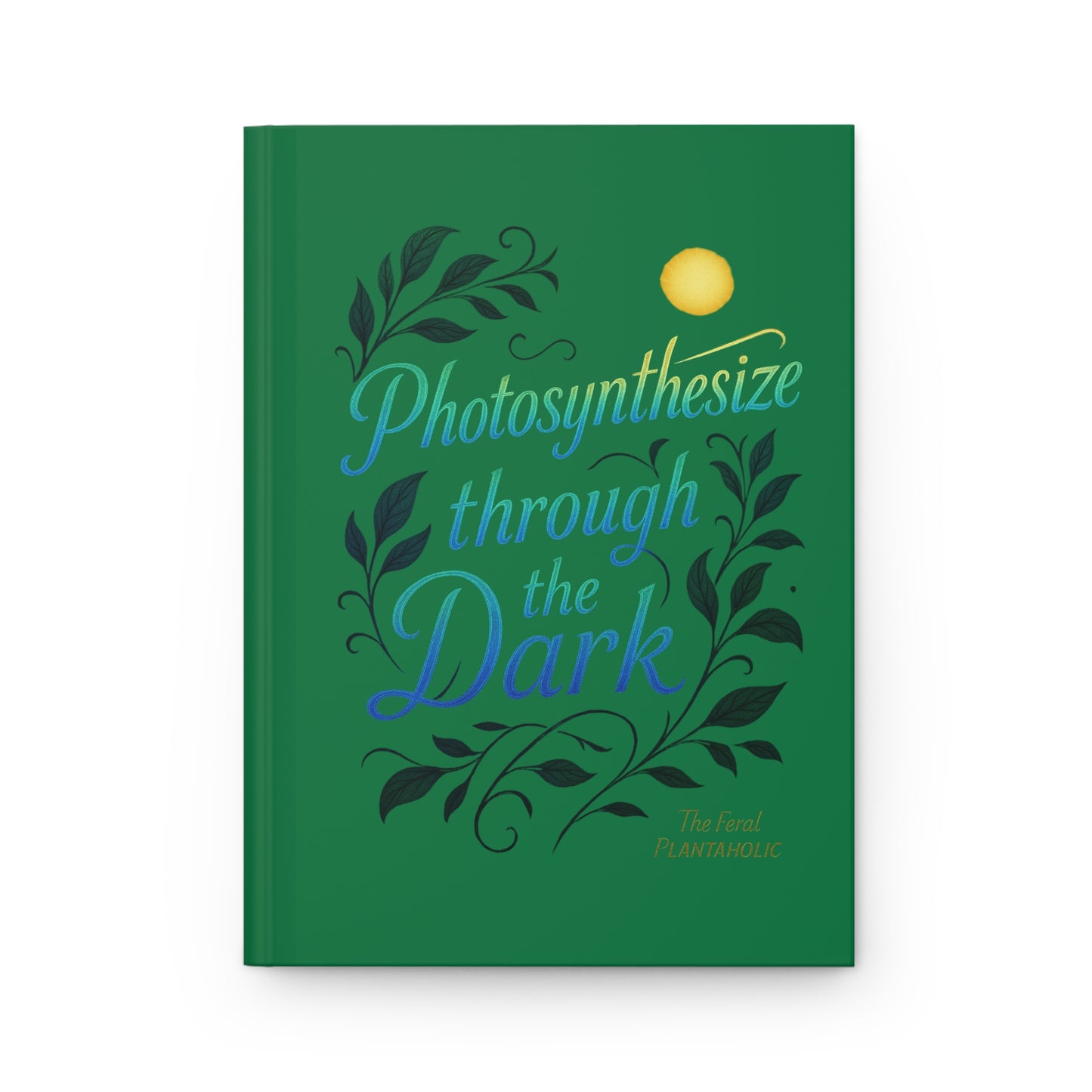 Photosynthesis Journal - Embrace Growth & Creativity, Nature Lover's Gift, Eco-Friendly Notebook, Writing Journal, Inspirational Gift