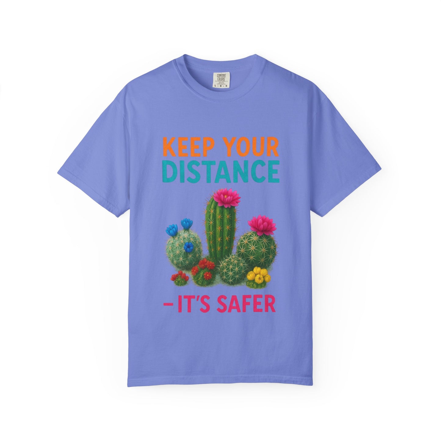 Keep Your Distance Cactus T-Shirt — "It's Safer" Humorous Social Distancing Tee